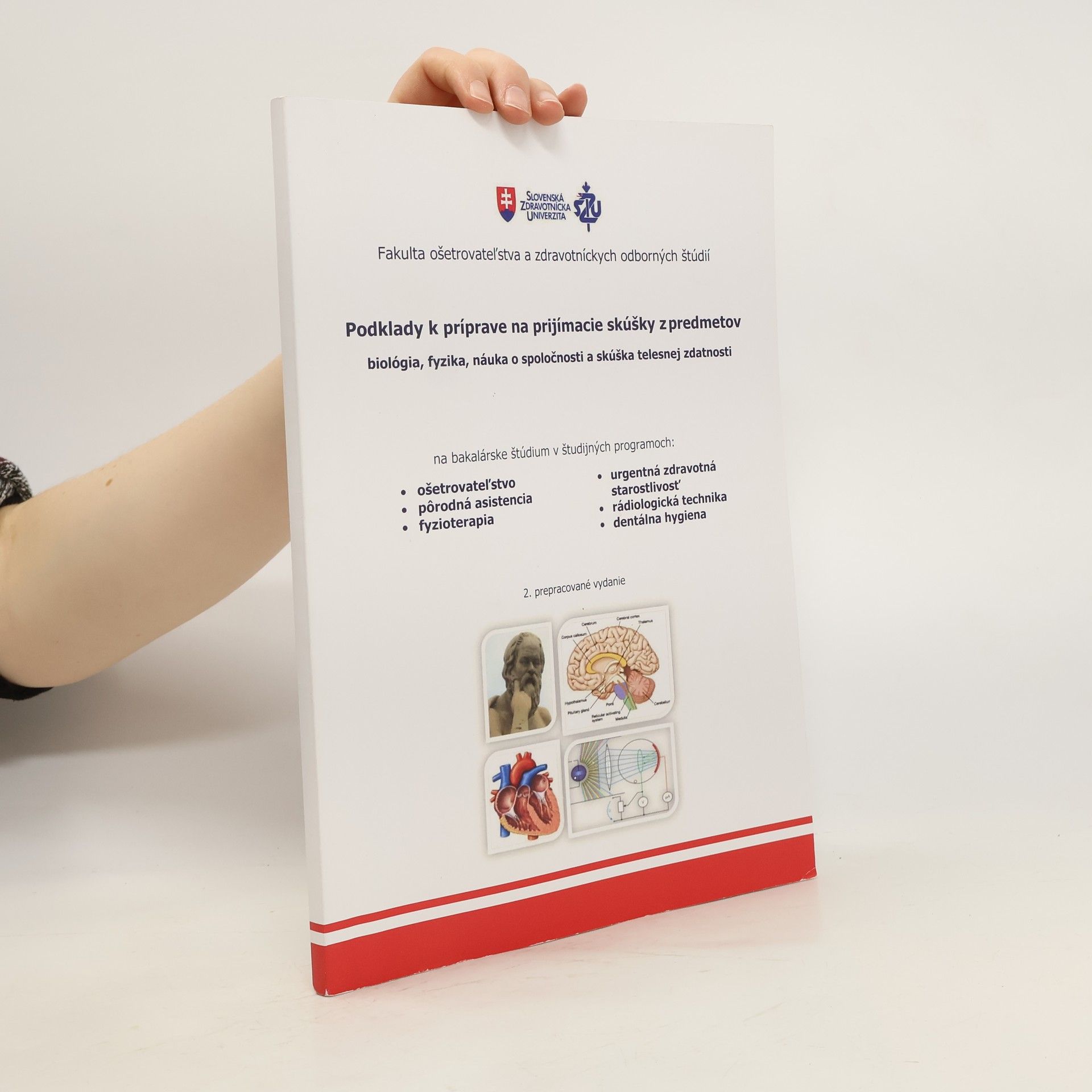 Auteurscollectief Podklady k príprave na přijímacie skúšky z predmetov biológia, fyzika, náuka o spoločnosti a skúška telesnej zdatnosti