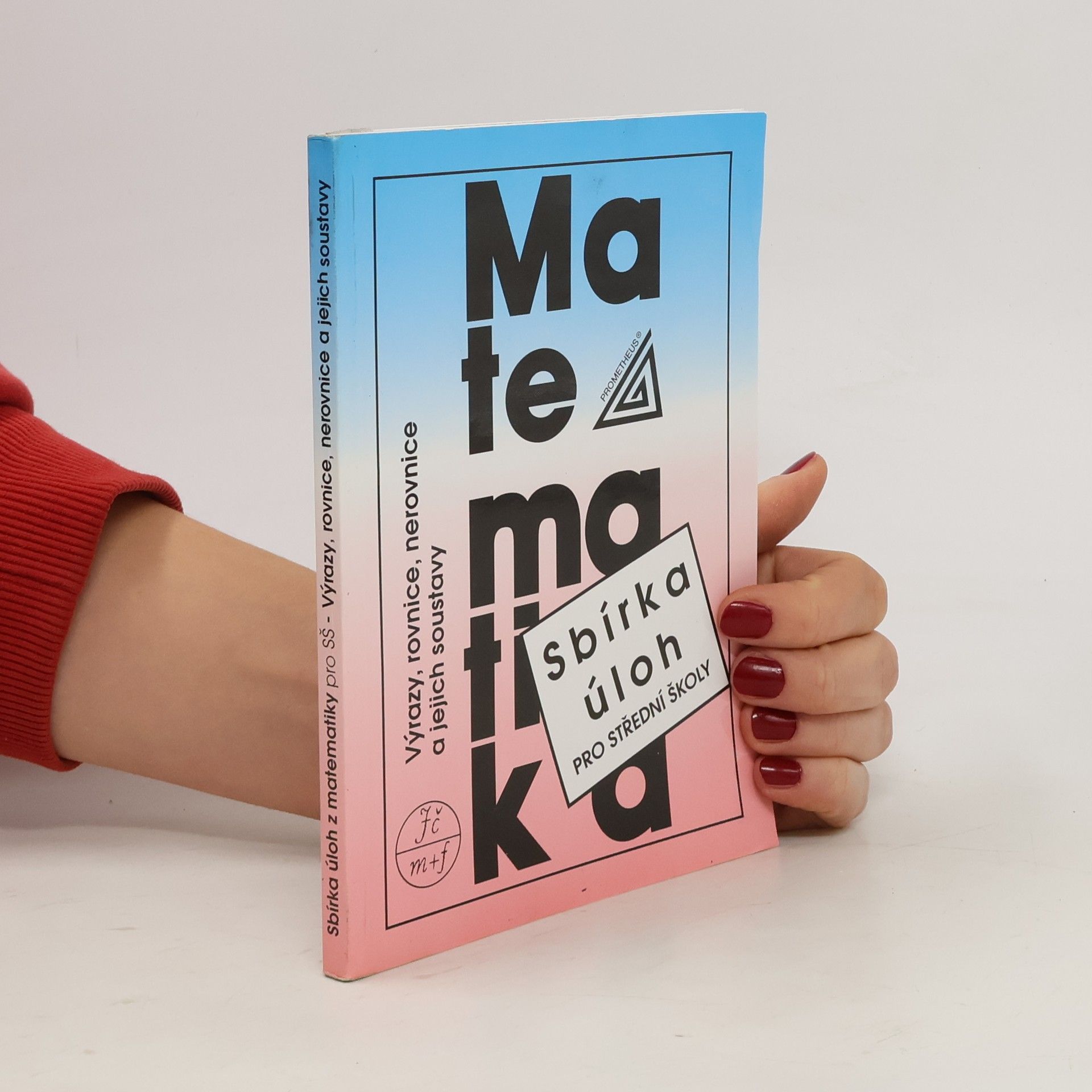 František Janeček Sbírka úloh z matematiky pro střední školy