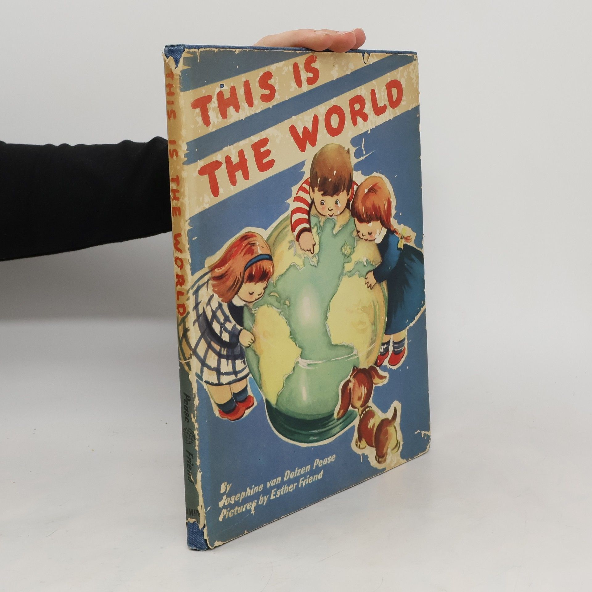 Josephine van Dolzen Pease This Is the World