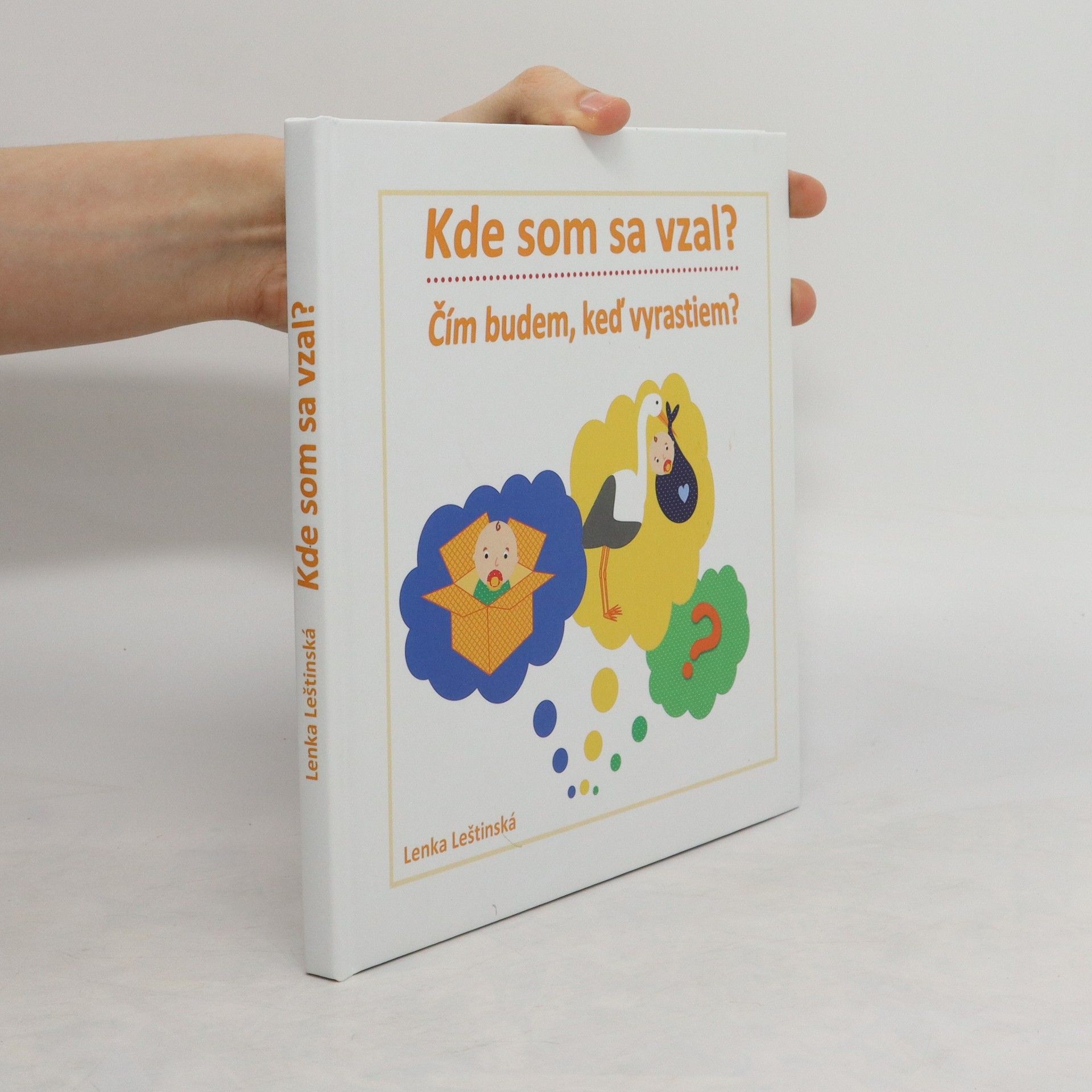 Kde som sa vzal? Čím budem, keď vyrastiem?