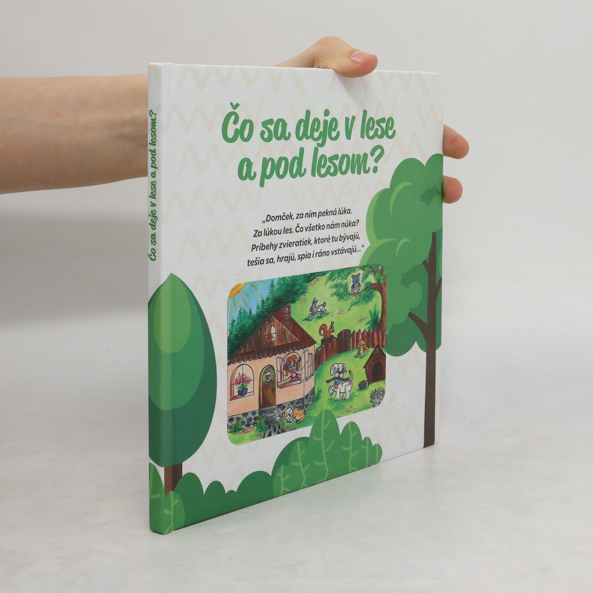 Kolektív autorov Čo sa deje v lese a pod lesom?