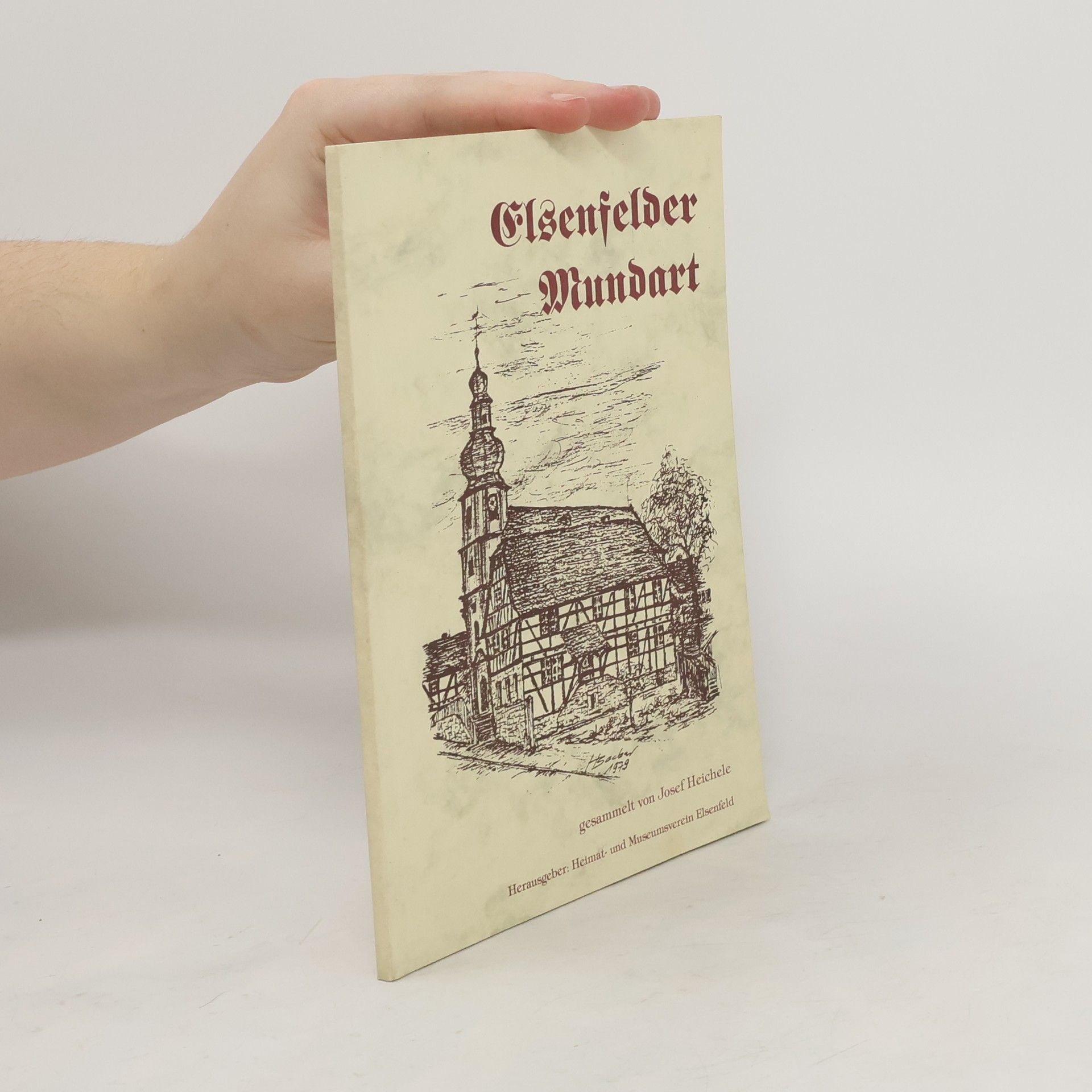 Josef Heichele Elsenfelder Mundart