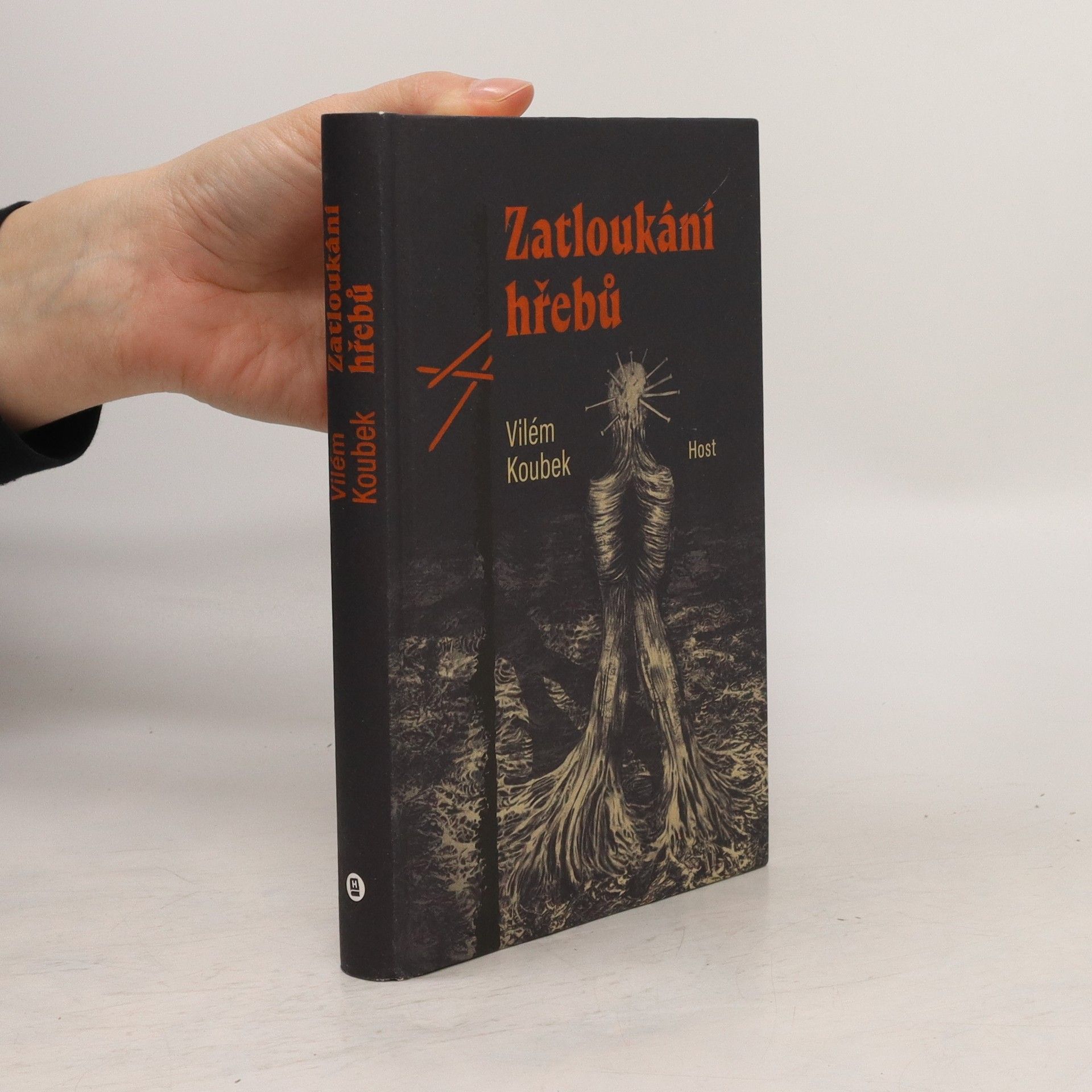 Vilém Koubek Zatloukání hřebů