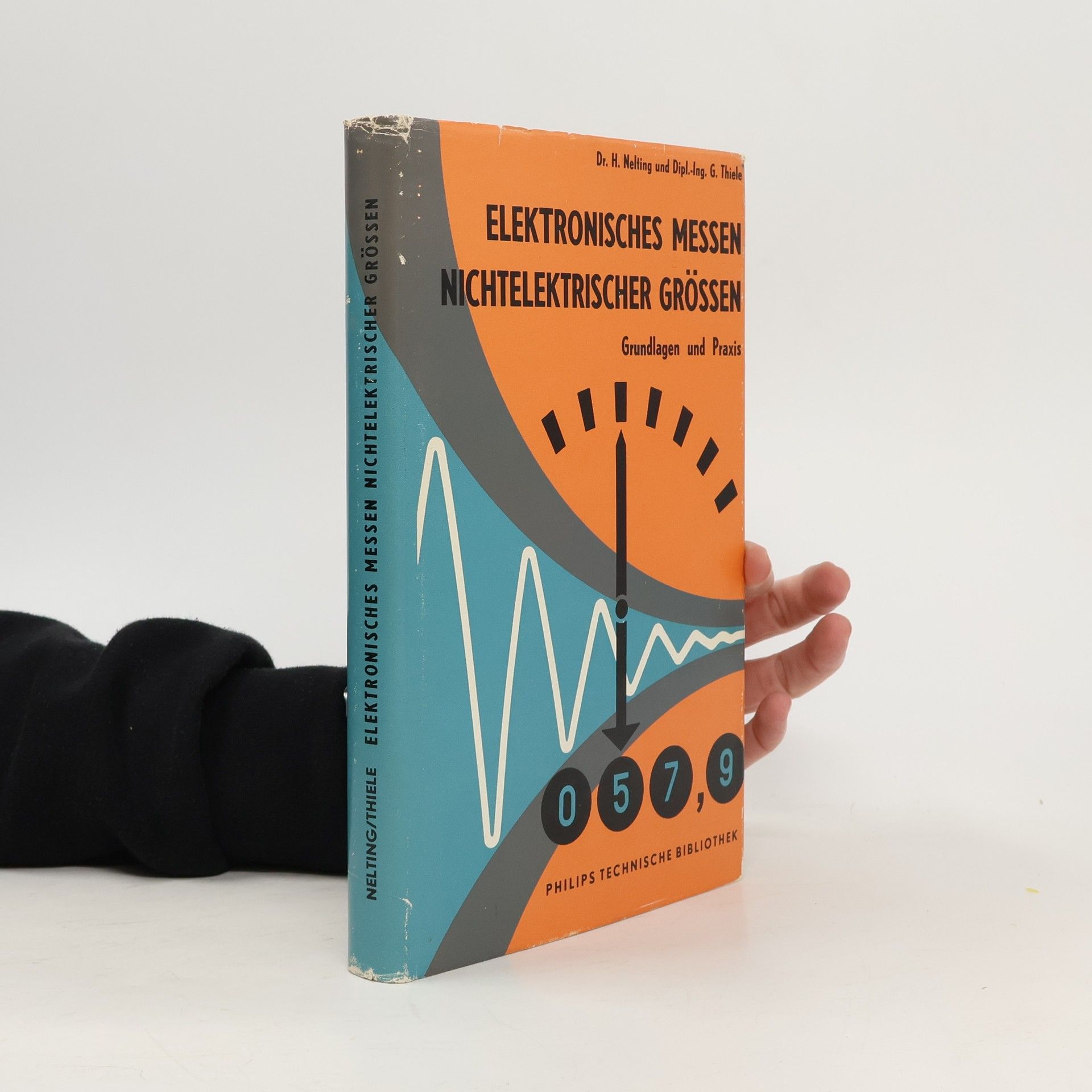 H. Nelting Elektrisches Messen nichtelektrischer Grössen