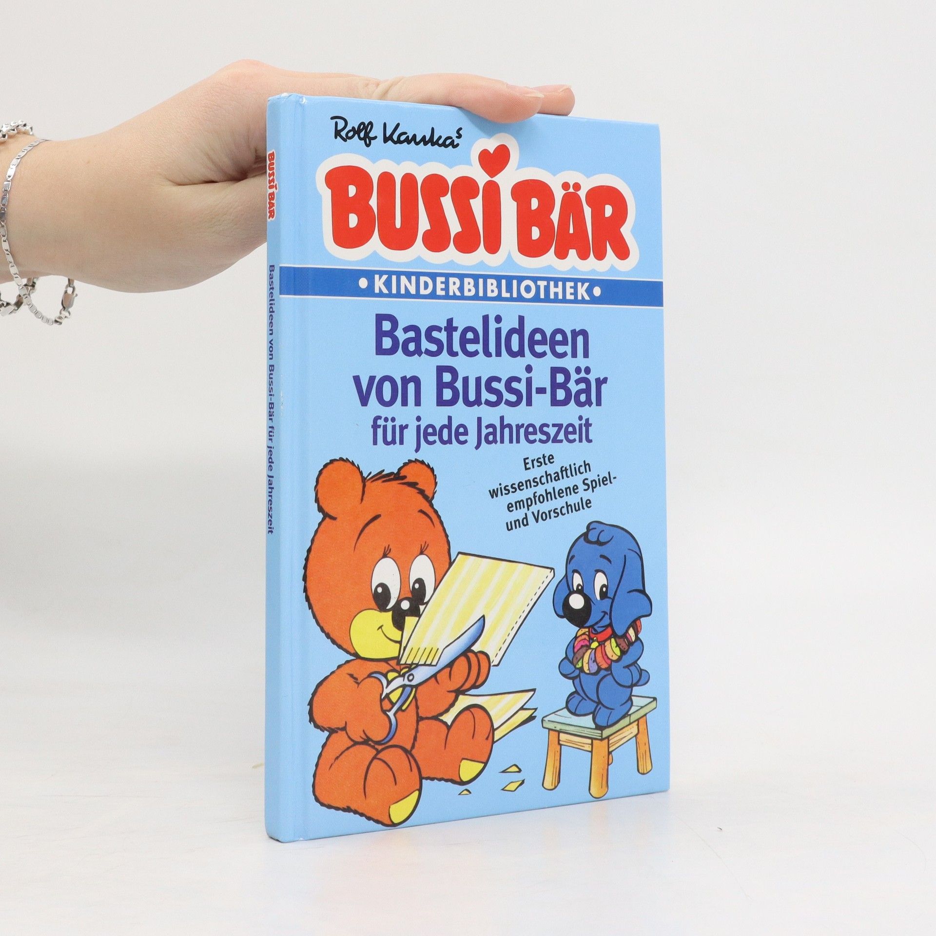 Rolf Kauka Bussi Bär: Bastelideen von Bussi-Bär für jede Jahreszeit