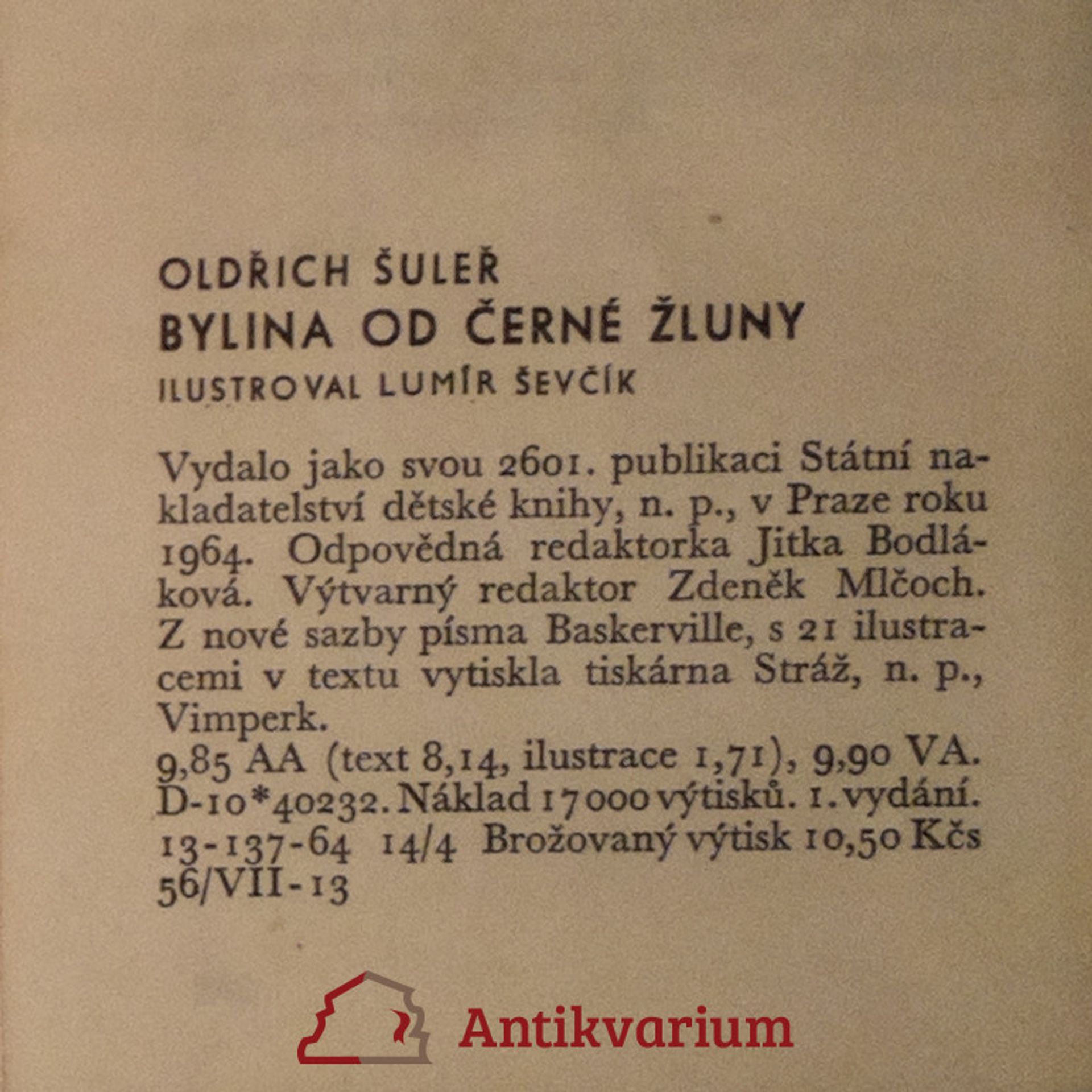 Oldřich Šuleř Bylina od černé žluny