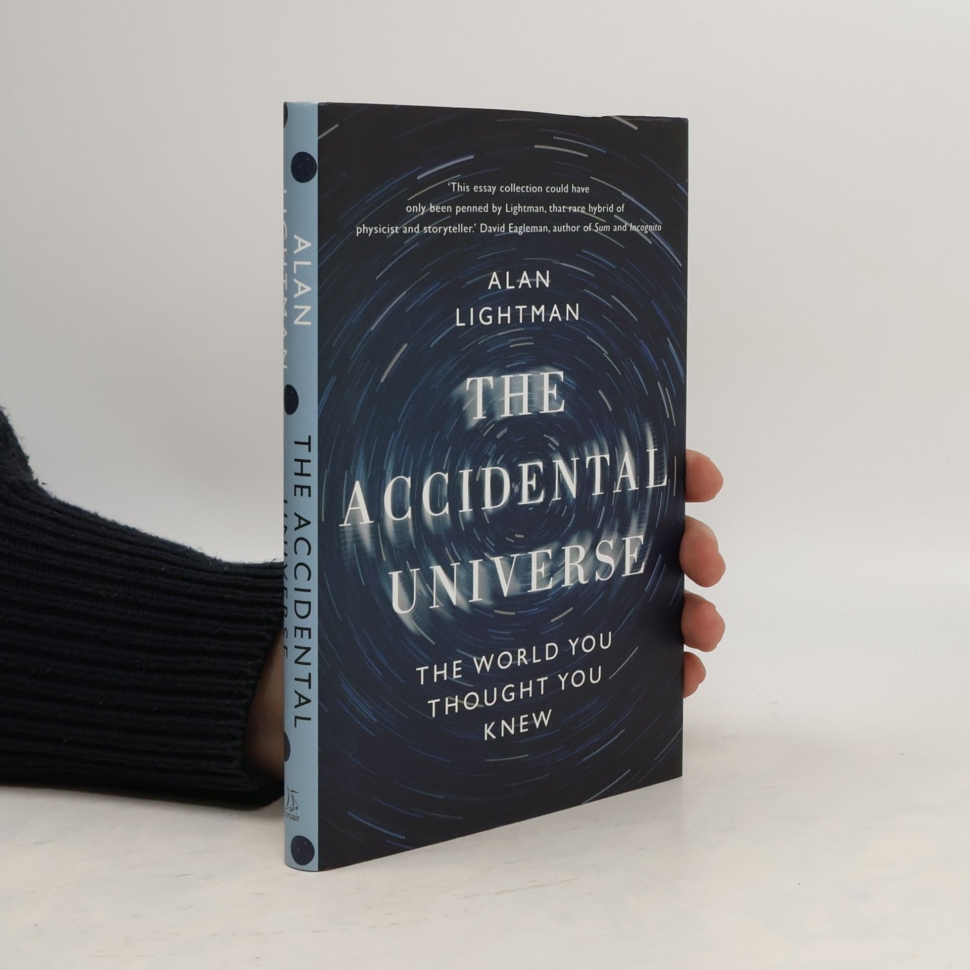 Alan P. Lightman The accidental universe