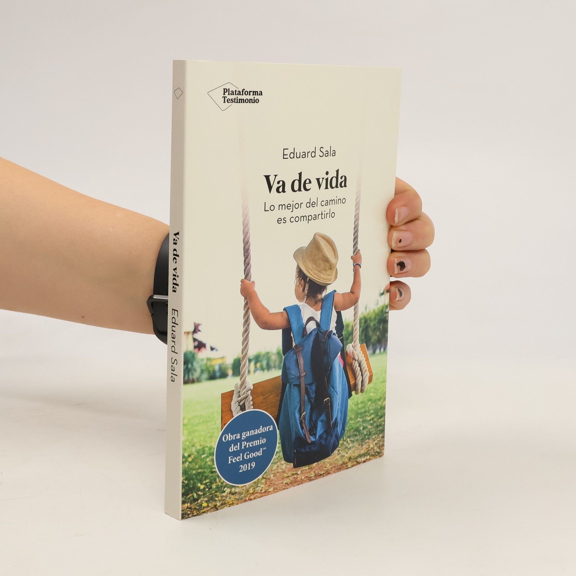 Eduard Sala Va de vida. Lo mejor del camino es compartirlo