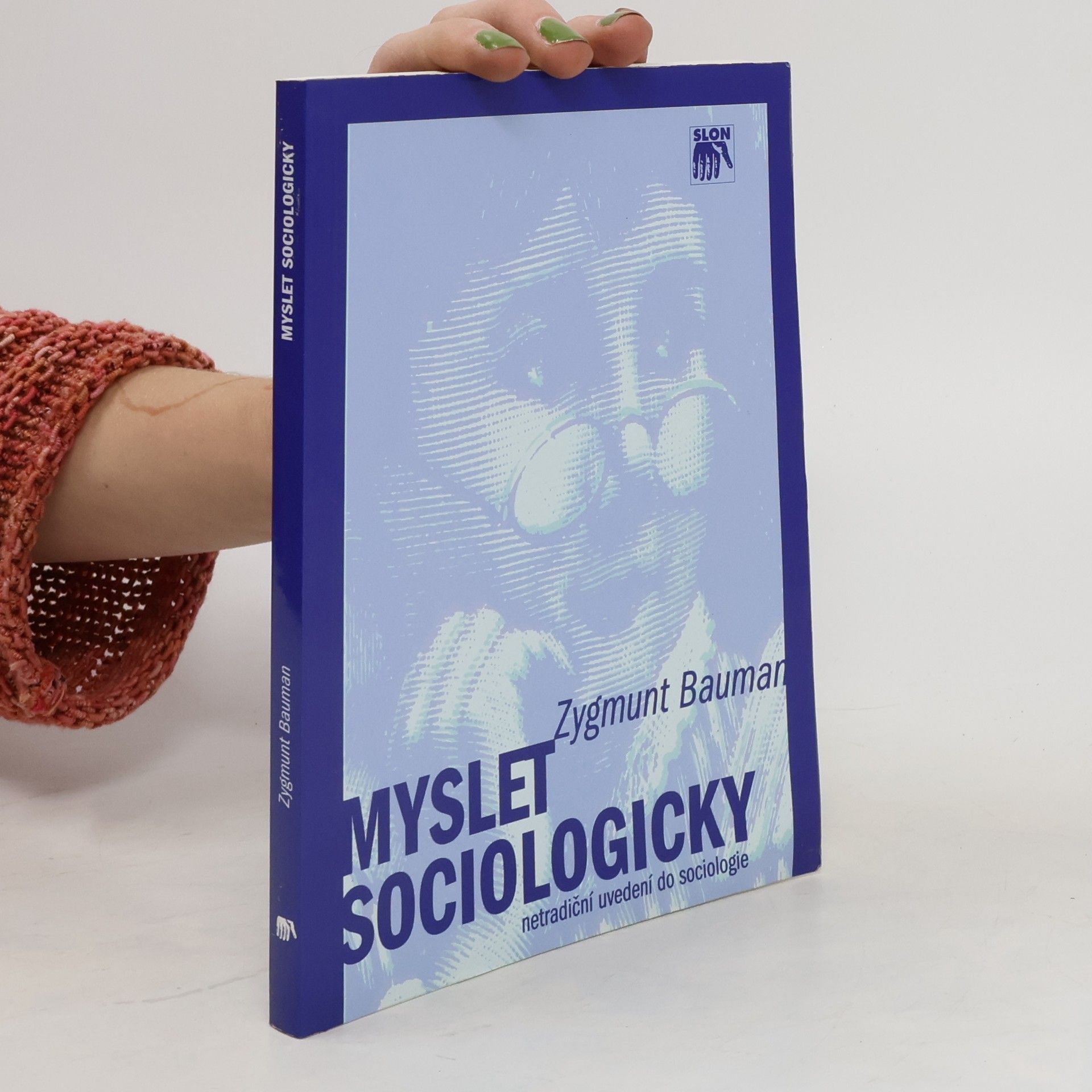 Zygmunt Bauman Myslet sociologicky