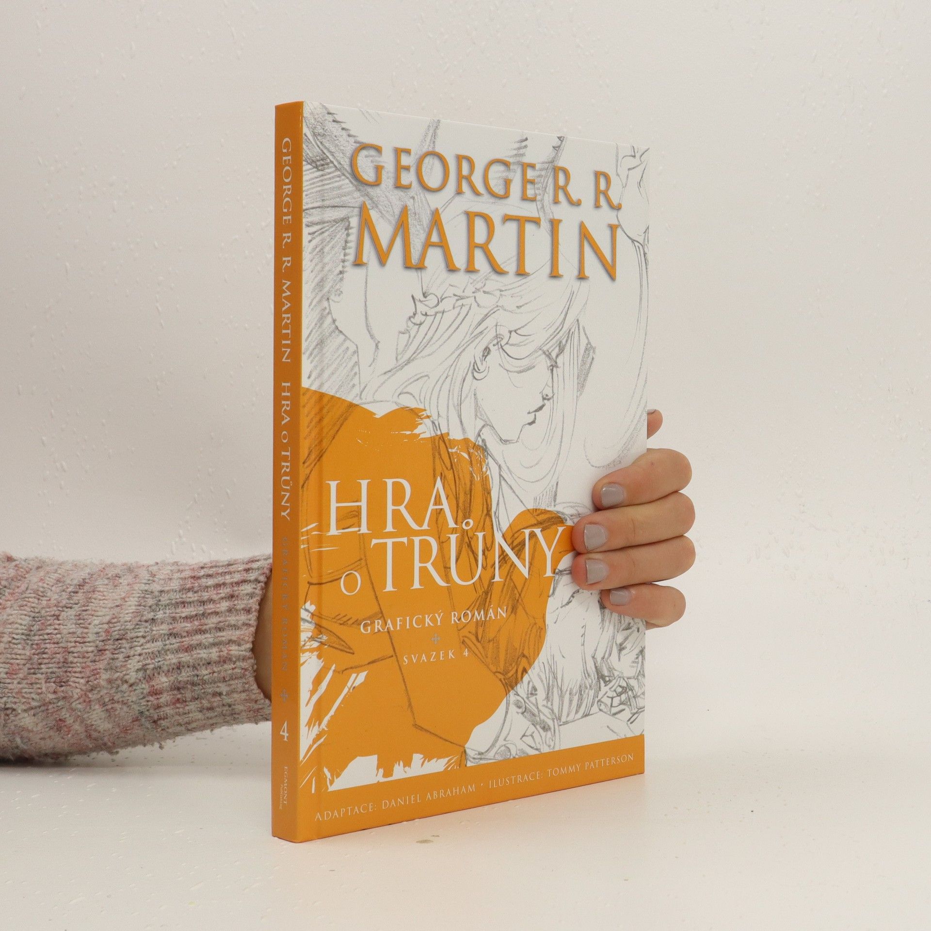 George R. R. Martin Hra o trůny : grafický román. Svazek 4