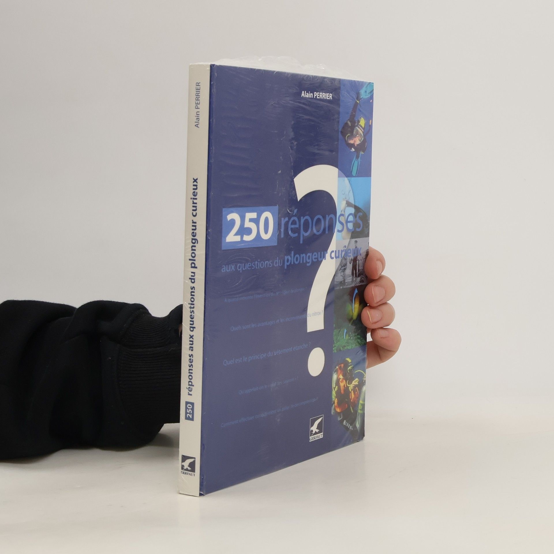 250 réponses aux questions du plongeur curieux