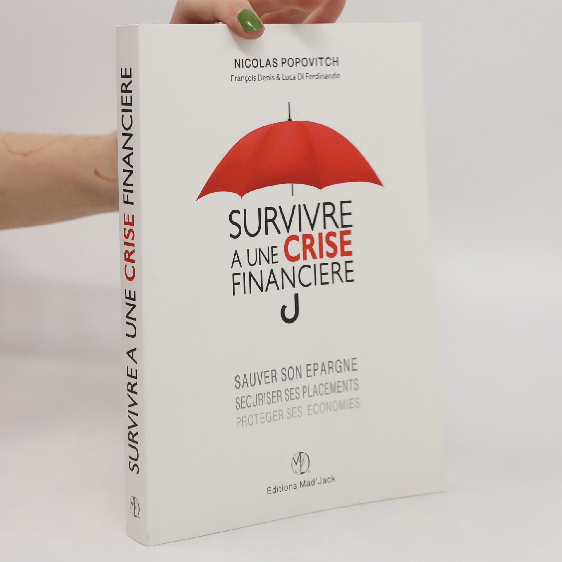 Nicolas Popovitch Survivre à une crise financière