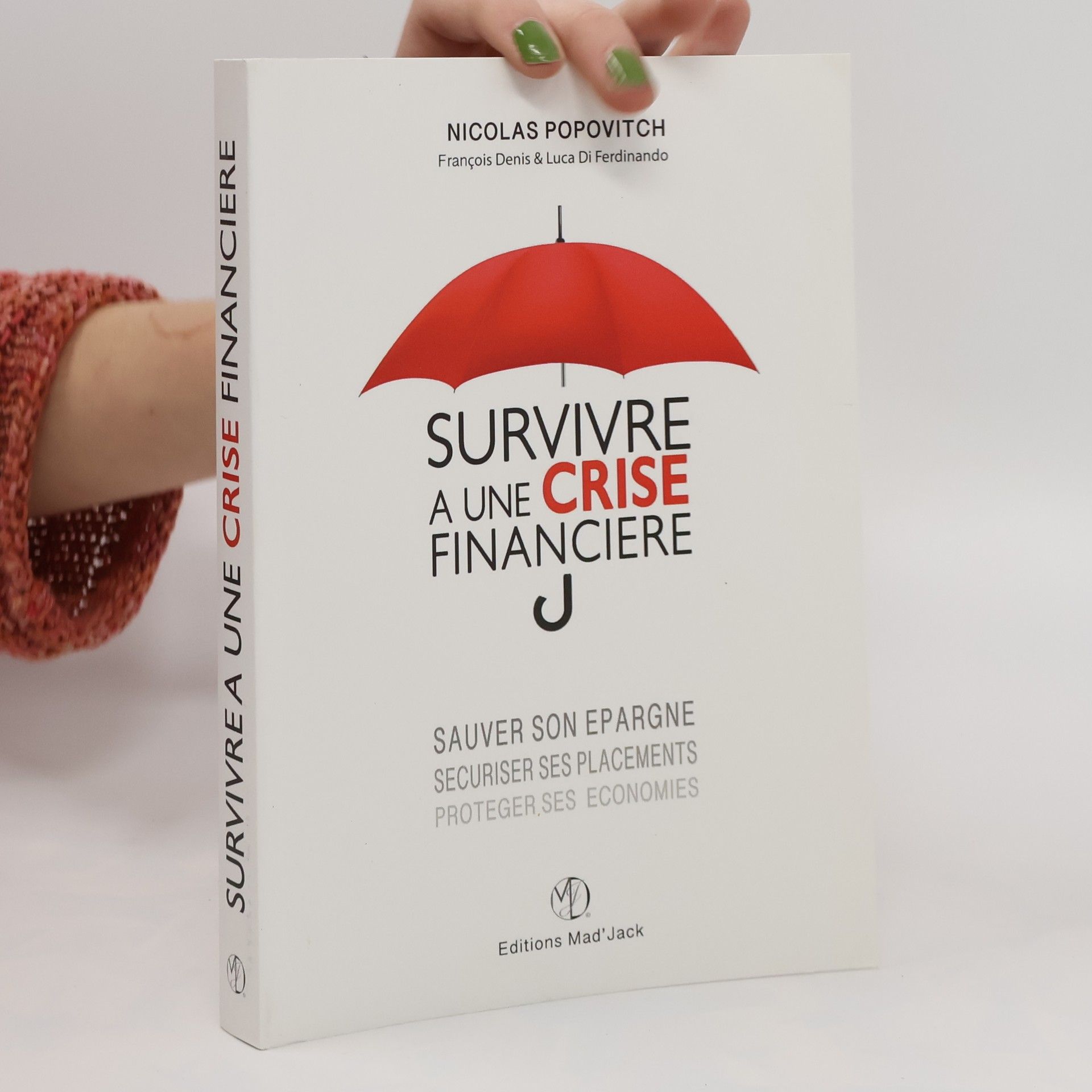 Nicolas Popovitch Survivre à une crise financière