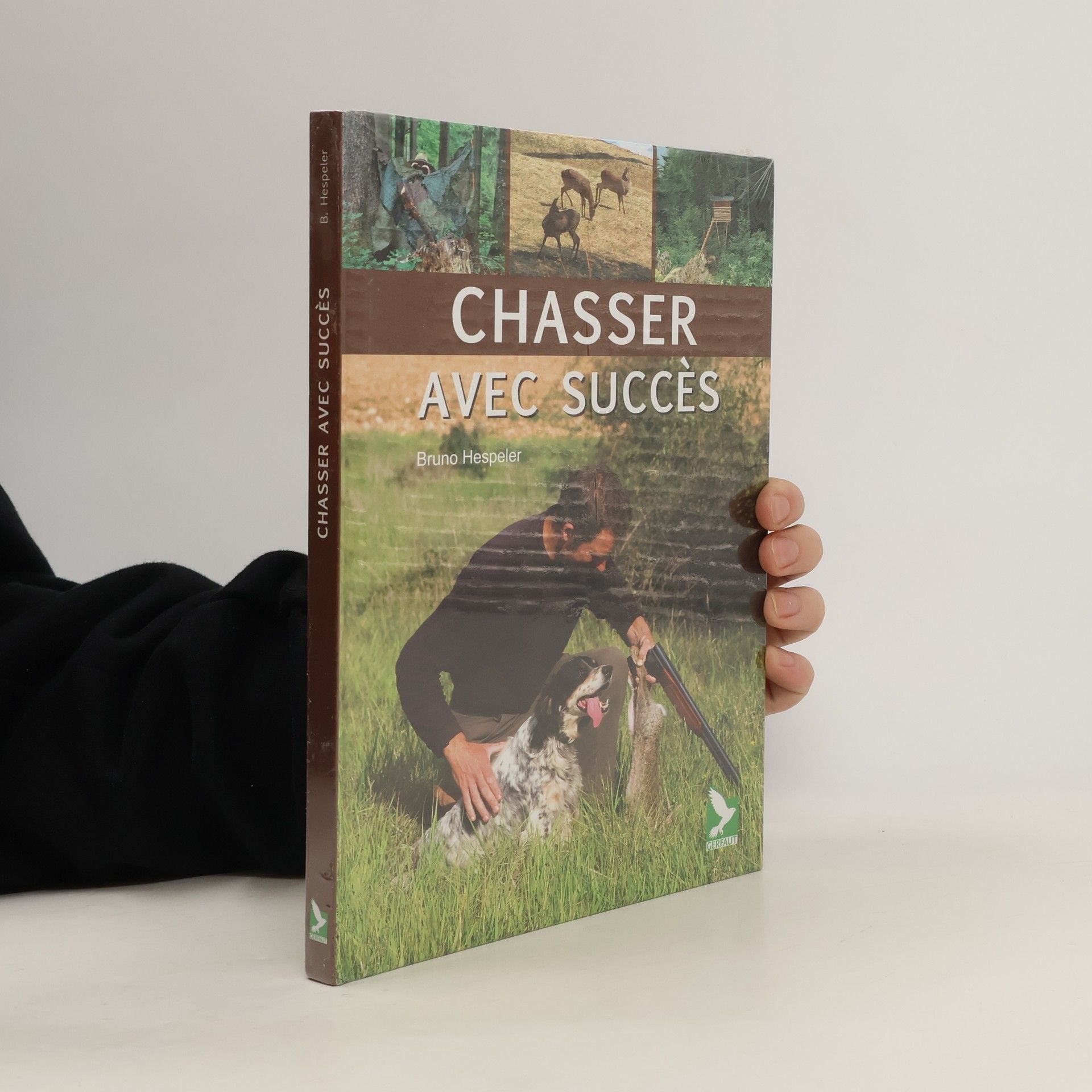 Chasser avec succès