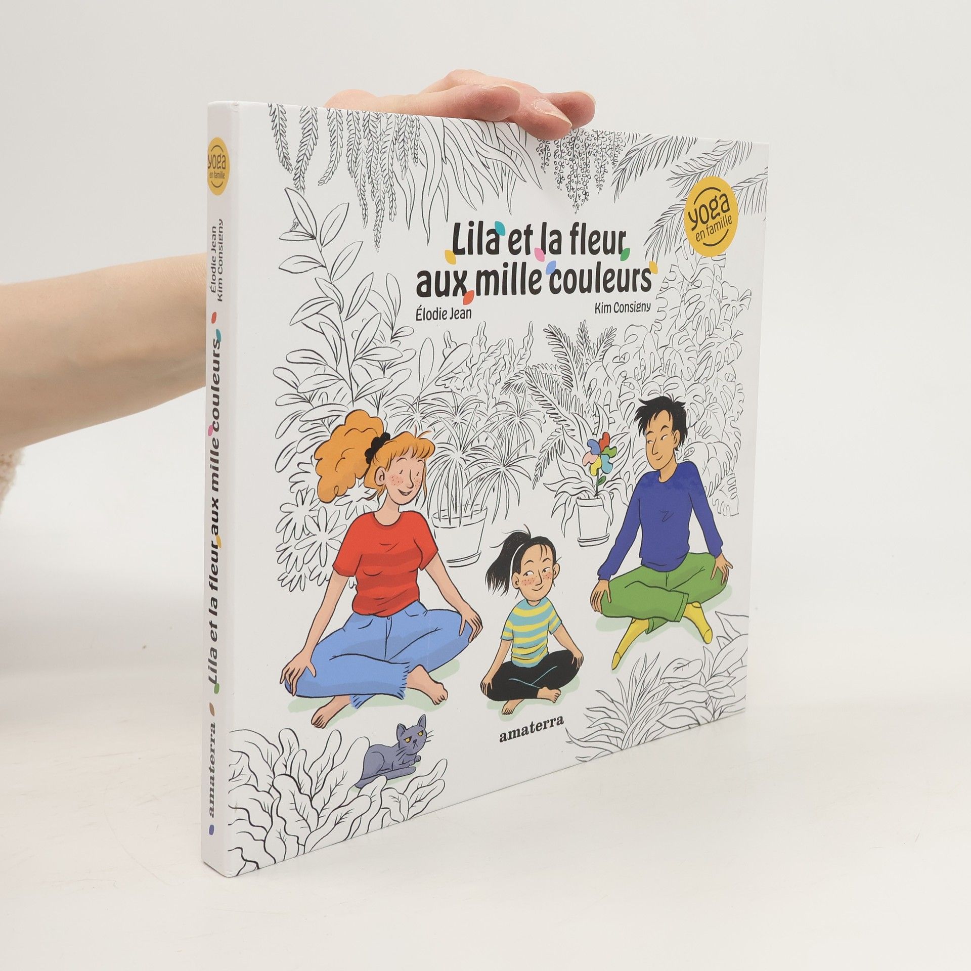 Collectif d'auteurs Lila et la fleur aux mille couleurs