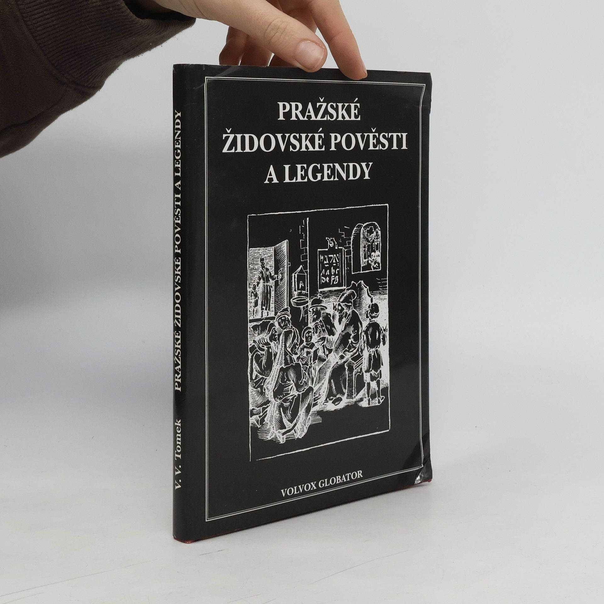 Vratislav Václav Tomek Pražské židovské pověsti a legendy