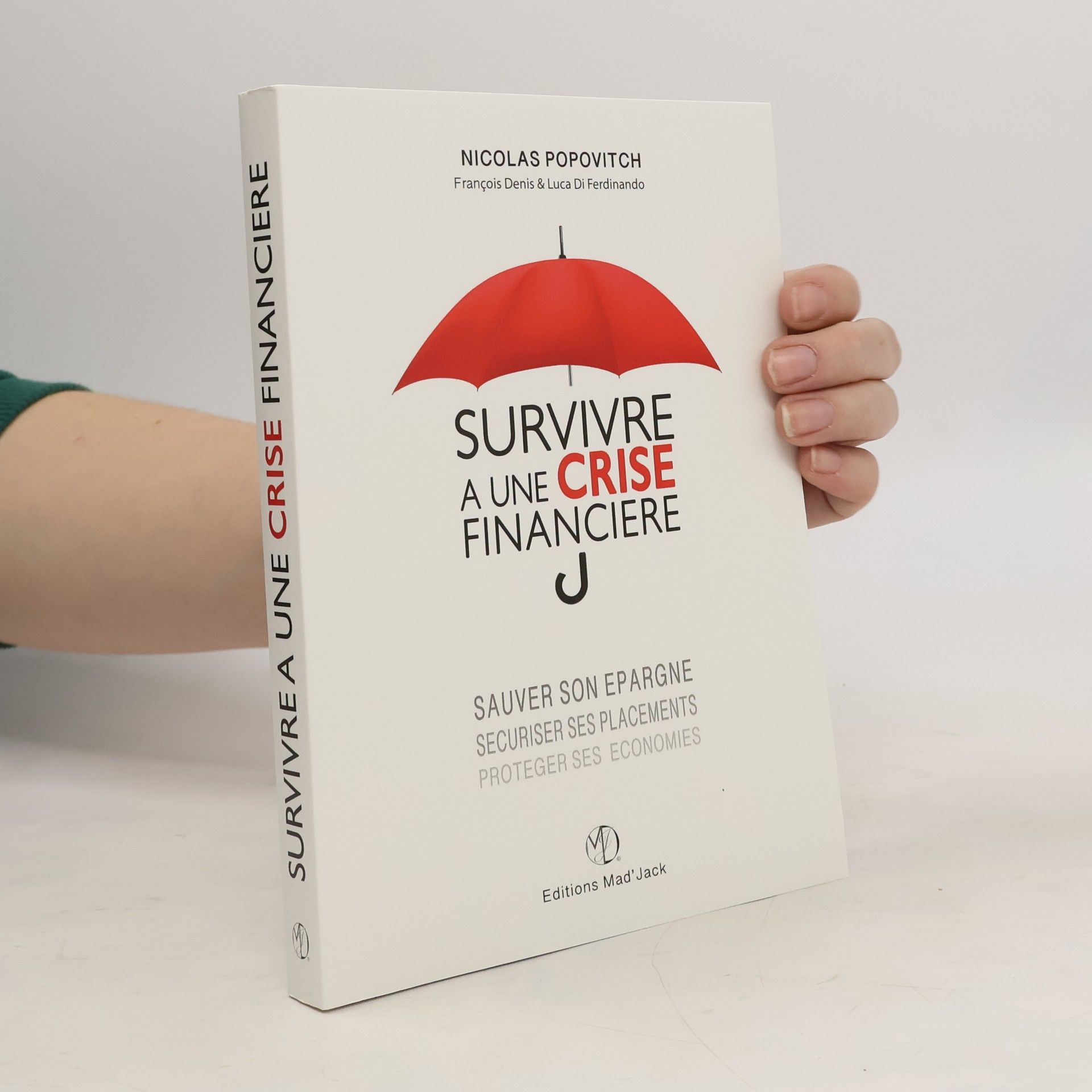 Nicolas Popovitch Survivre à une crise financière