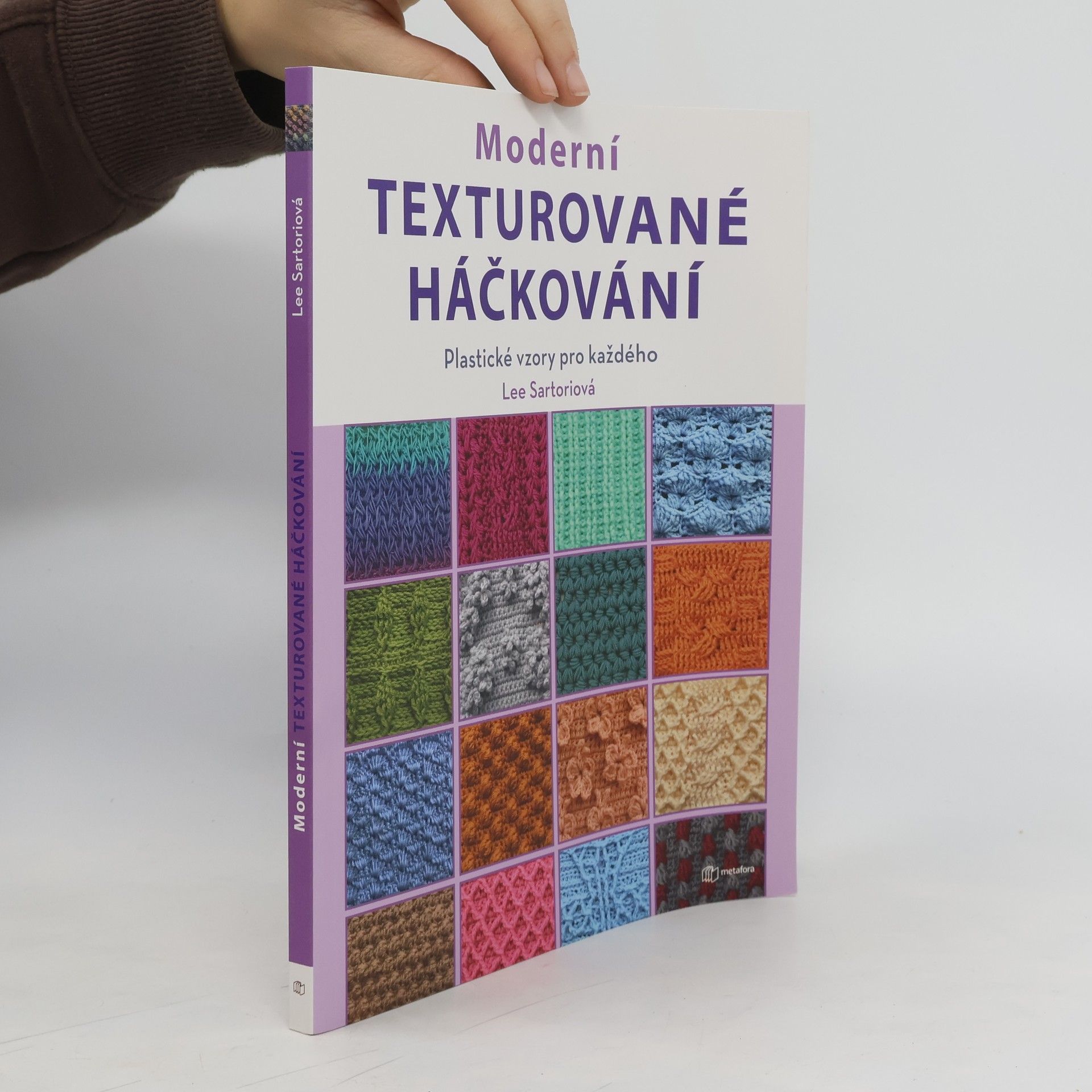 Lee Sartori Moderní texturované háčkování : plastické vzory pro každého