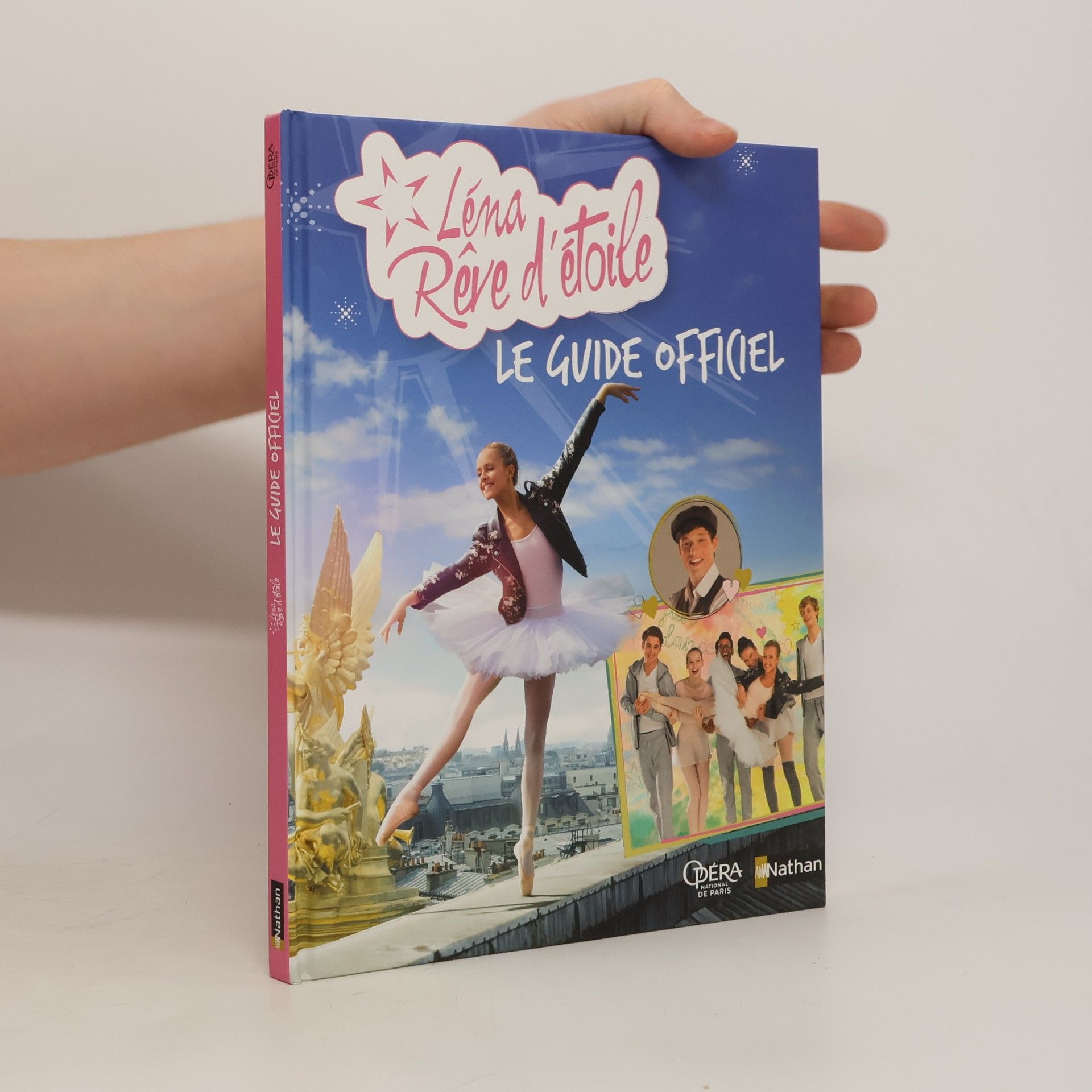 Léna, Rêve d’Étoile. Le Guide Officiel