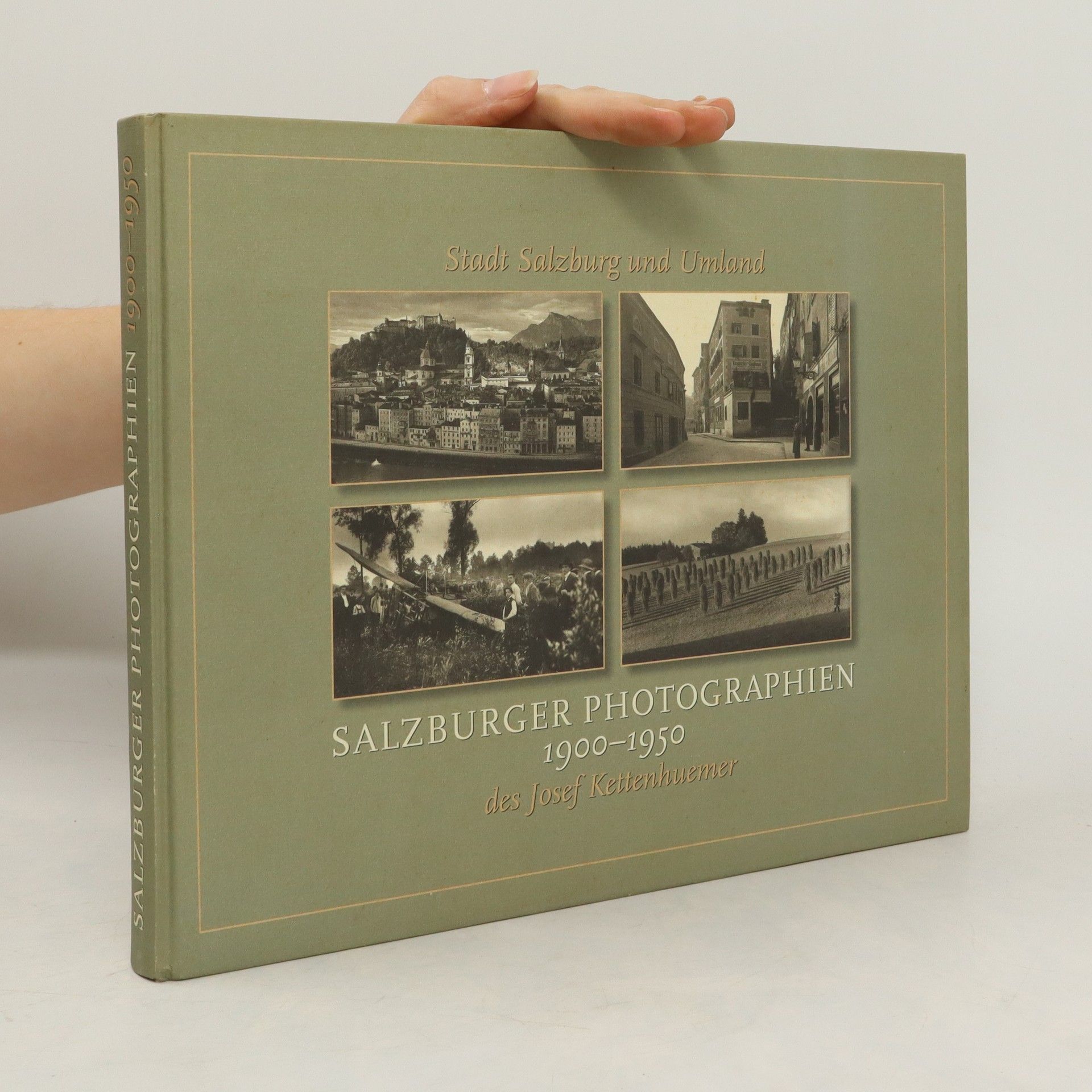 Autores varios Salzburger Photographien 1900-1950 des Josef Kettenhuemer