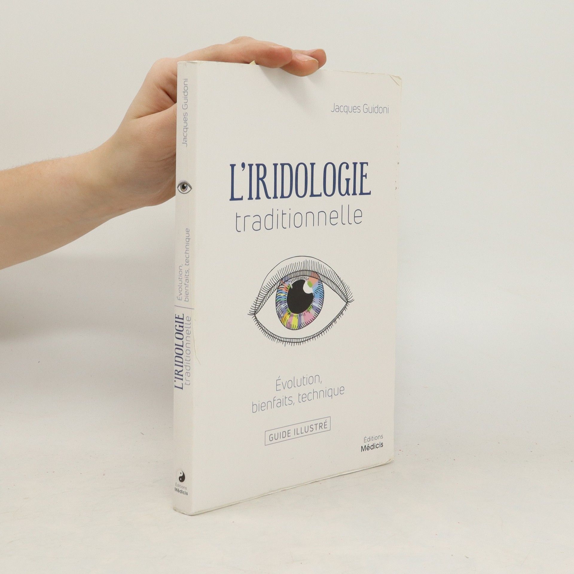 Jacques Guidoni L'iridologie traditionnelle