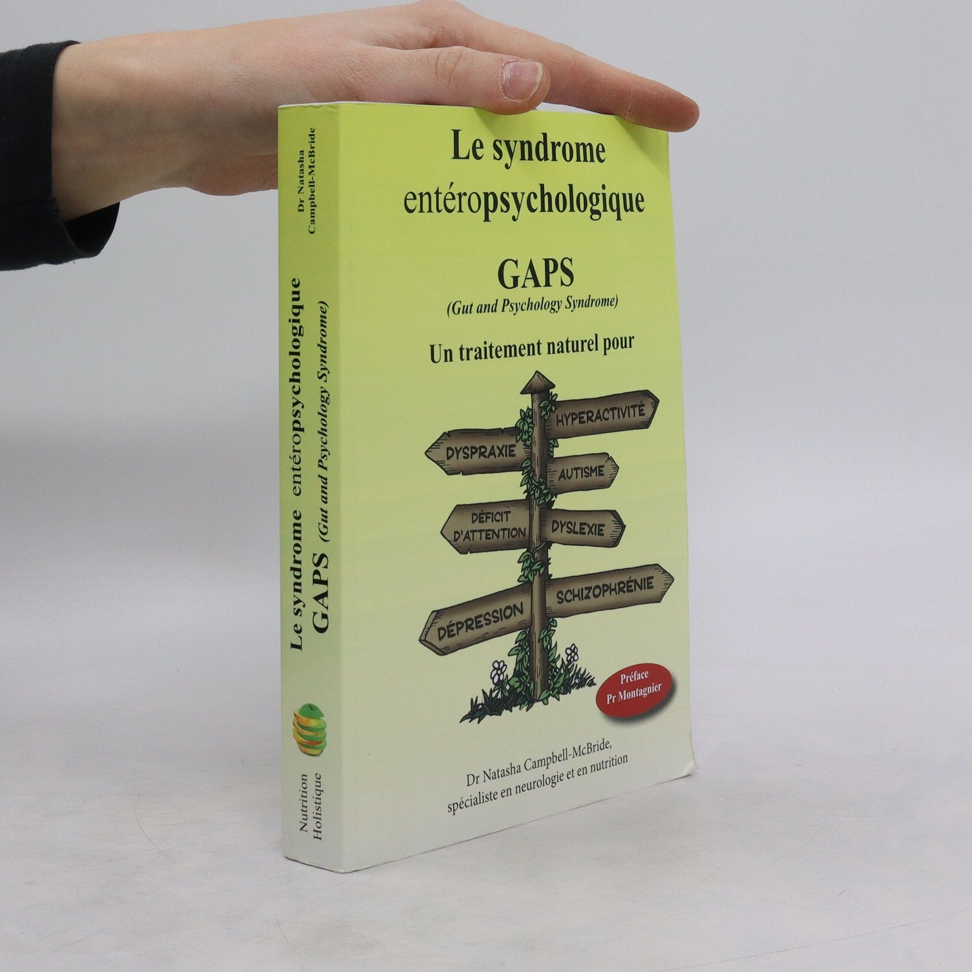 Natasha Campbell-McBride Le syndrome entéropsychologique. GAPS
