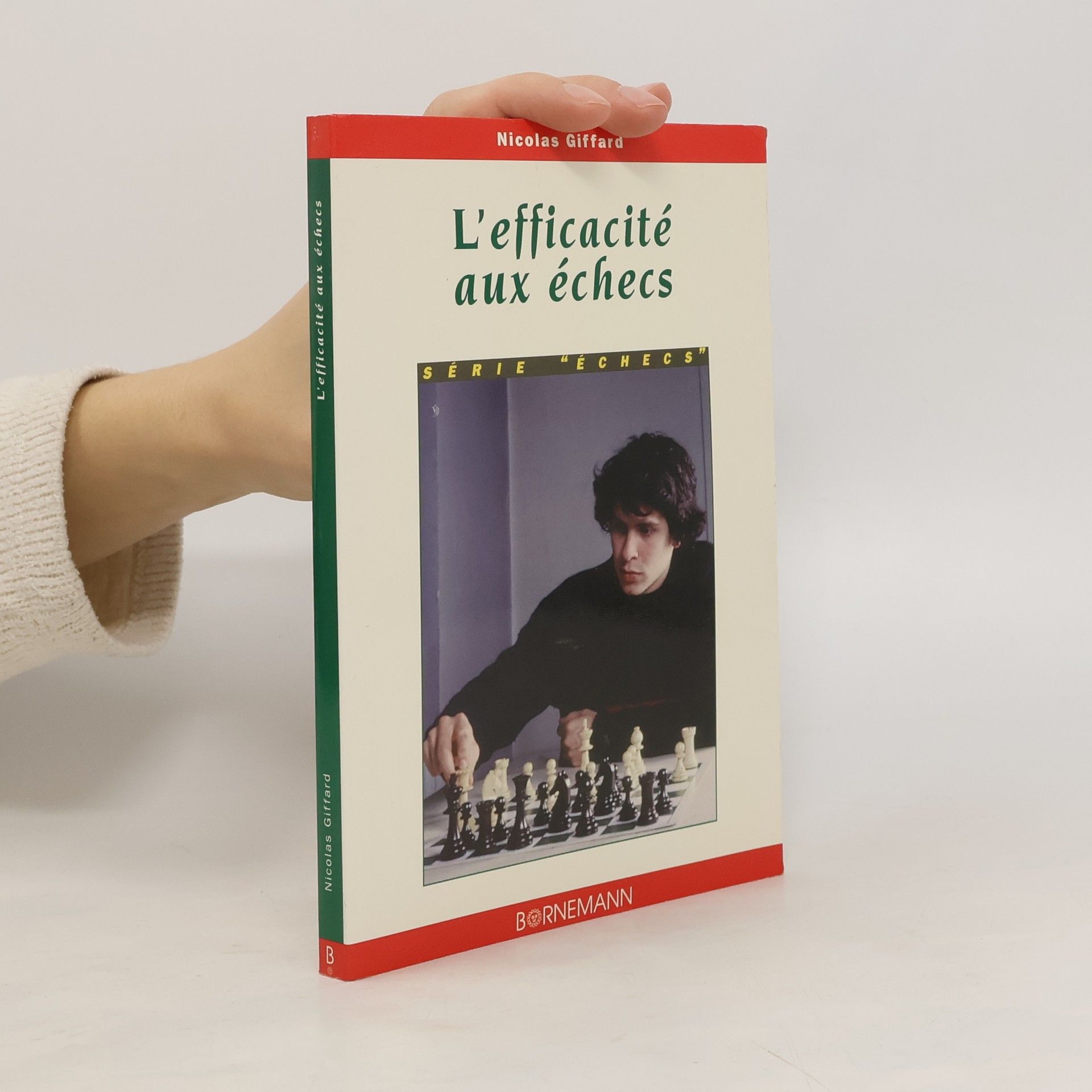 Nicolas Giffard L'éfficacité aux échecs