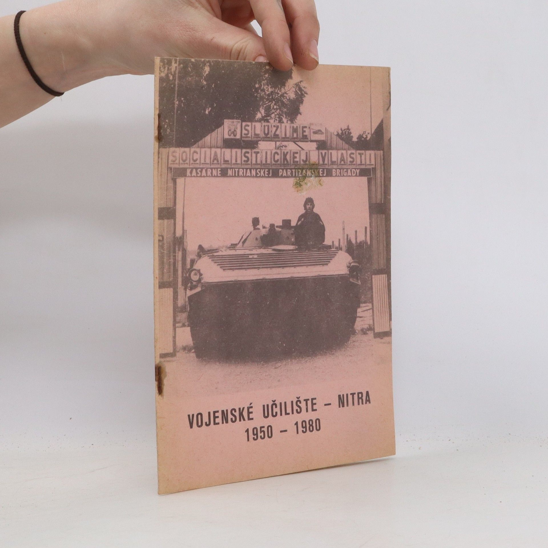 Auteurscollectief Vojenské učiliště - Nitra. 1950-1980