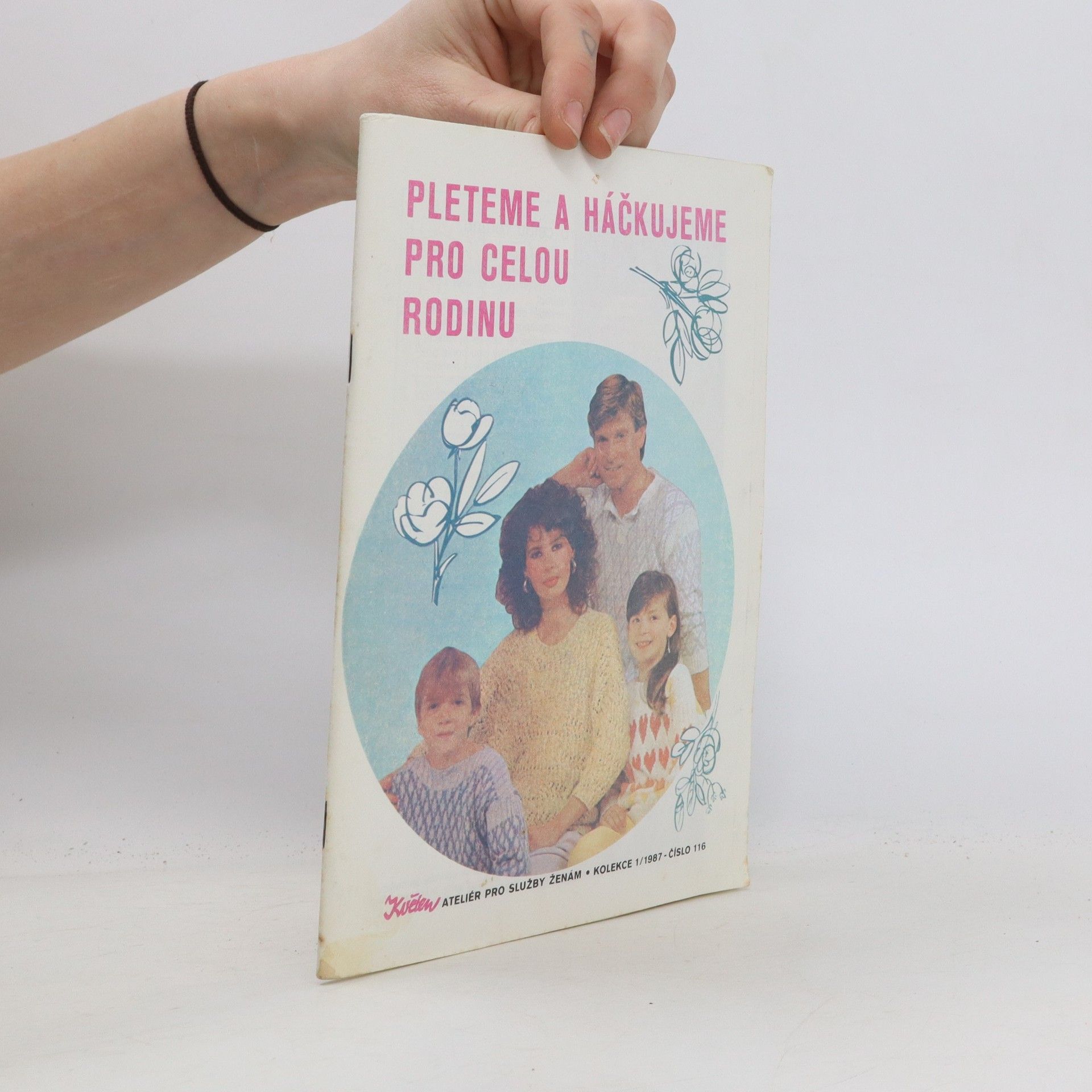 Collectif d'auteurs Pleteme a háčkujeme pro celou rodinu 1/1987