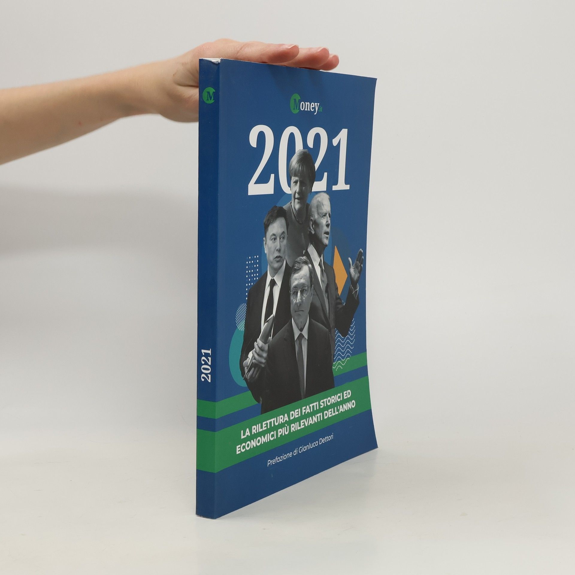 Collectif d'auteurs La rilettura dei fatti storici ed economici piu rilevanti dell´anno 2021