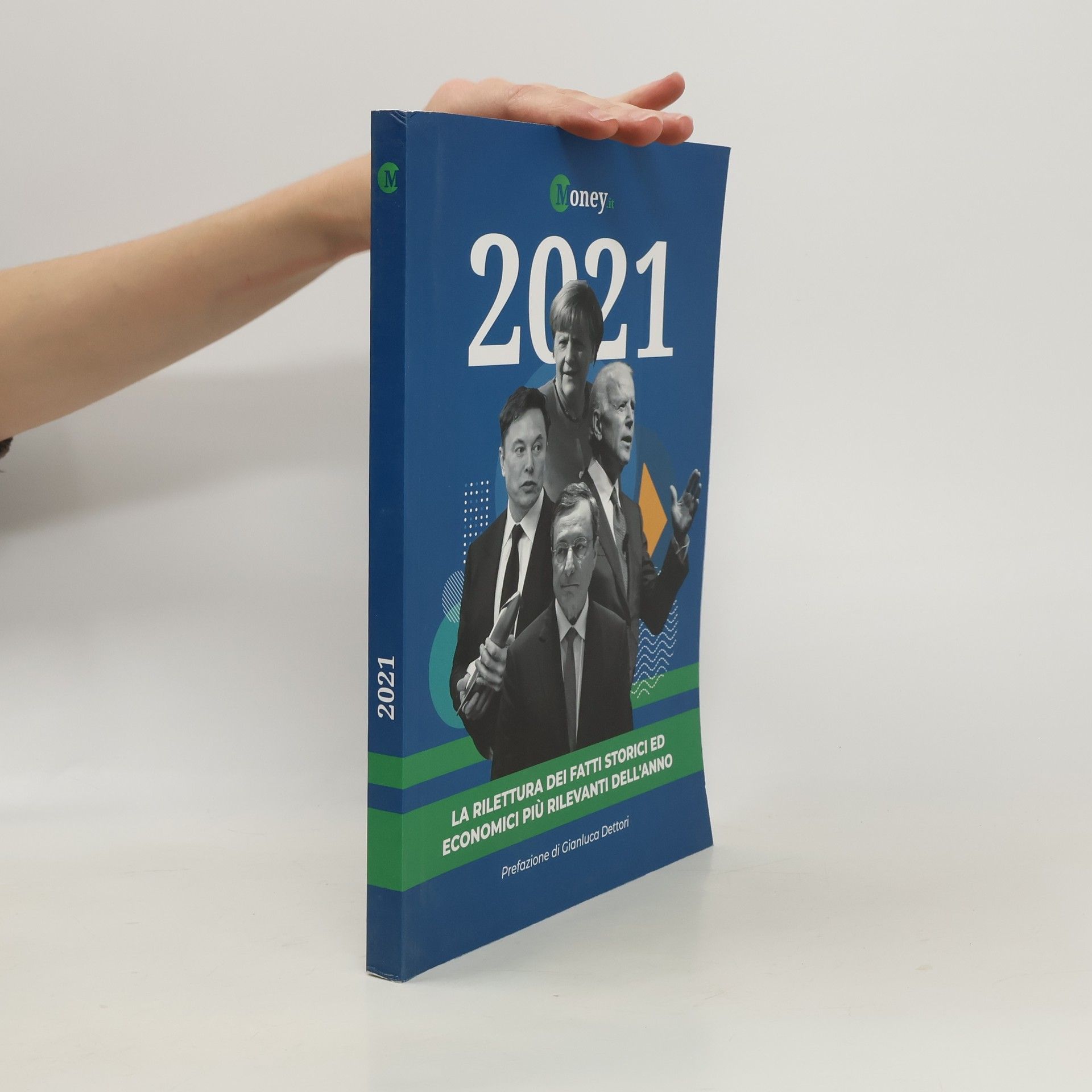 Gianluca Dettori 2021. La rilettura dei fatti storici ed economici più rilevanti dell'anno