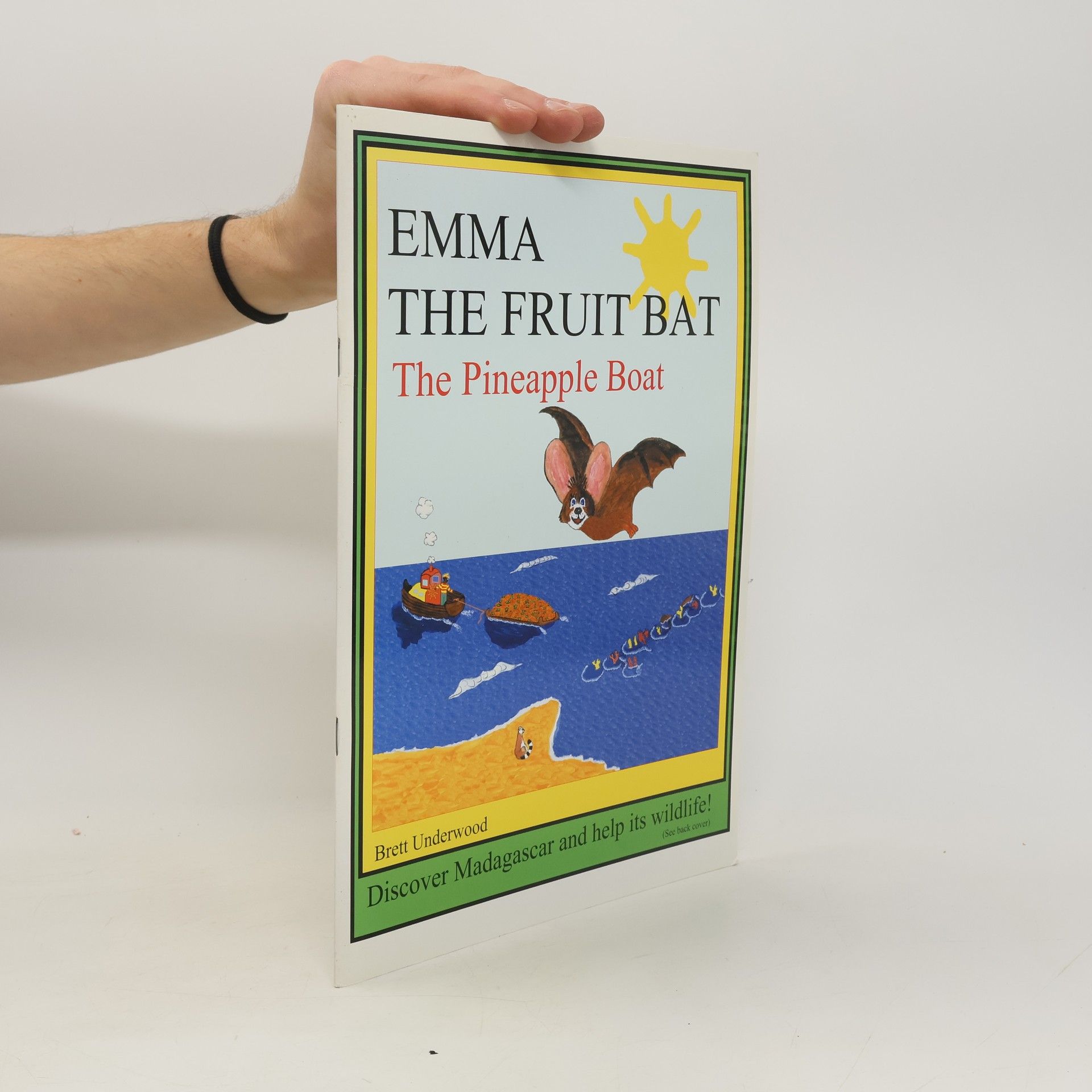 Emma the Fruit Bat. The Pineapple Boat