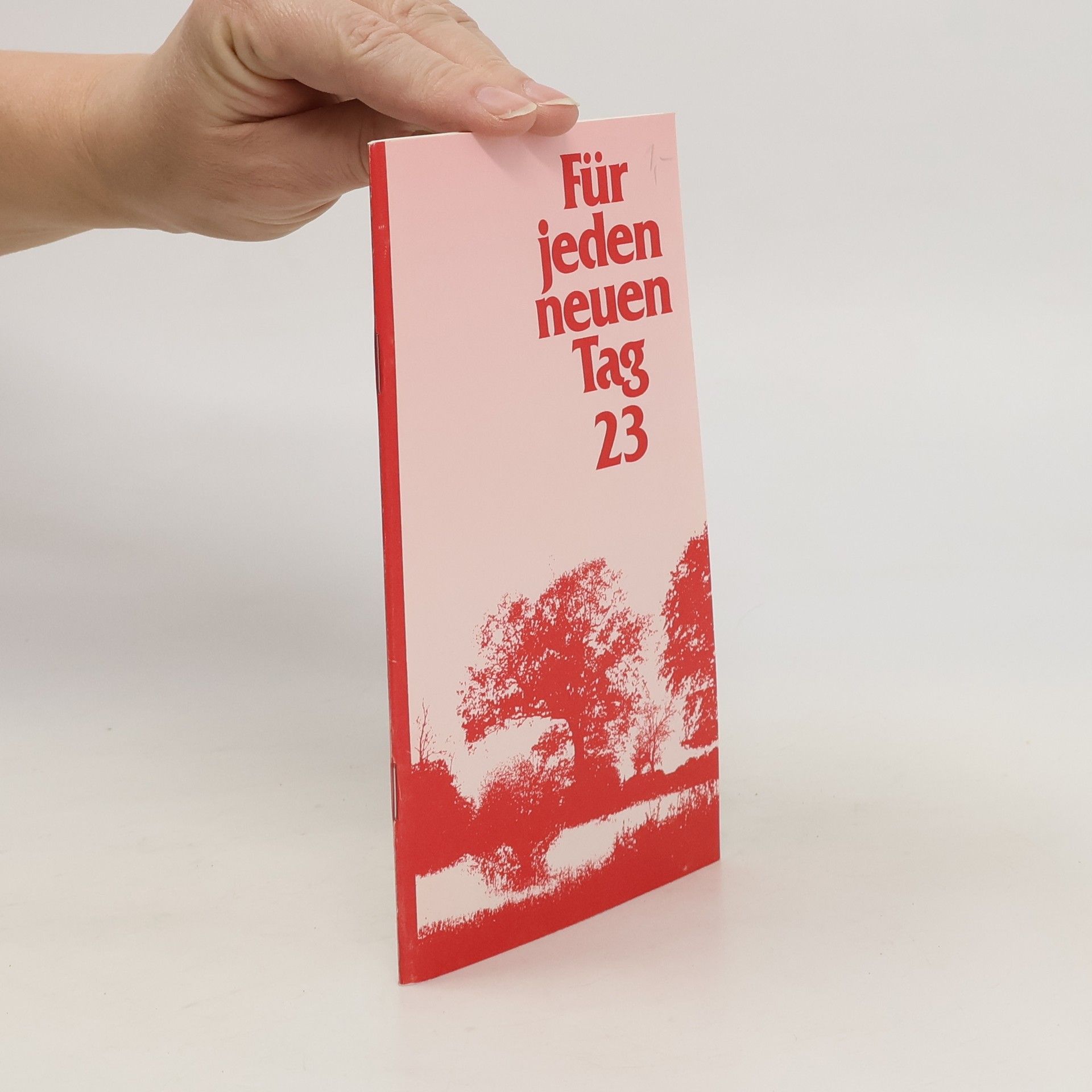 Autorenkollektiv Für jeden neuen Tag 23