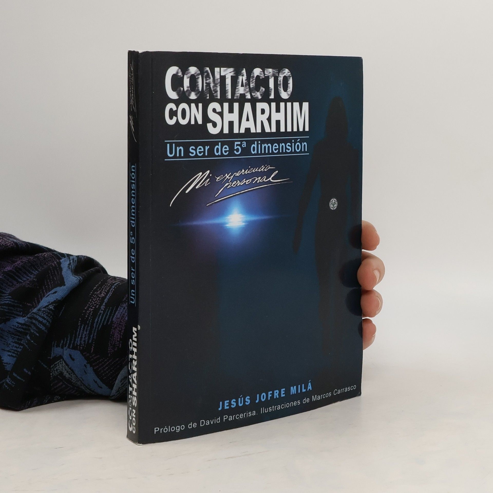Jesús Jofre Milá Contacto con Sharhim