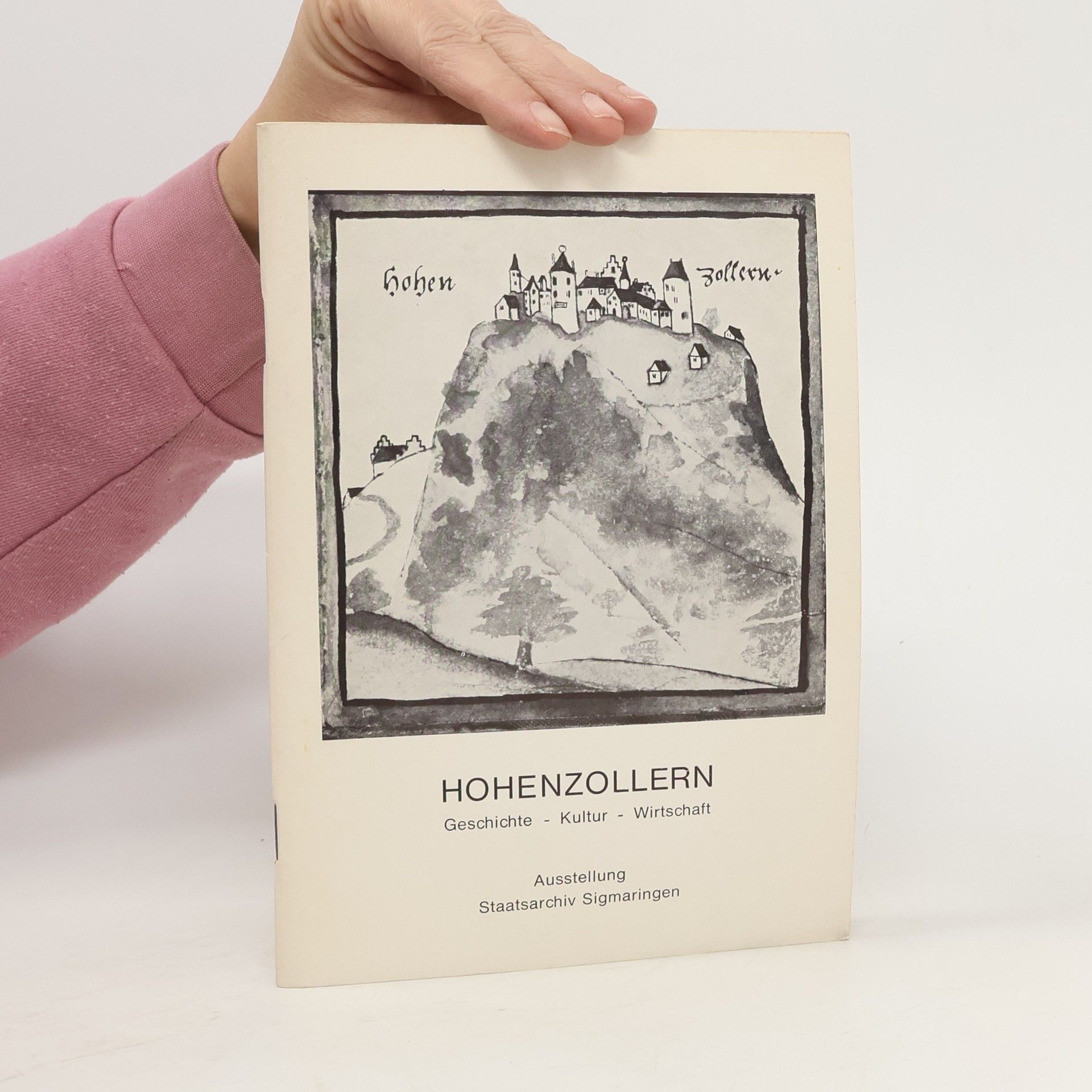 Autorenkollektiv Hohenzollern. Geschichte - Kultur - Wirtschaft