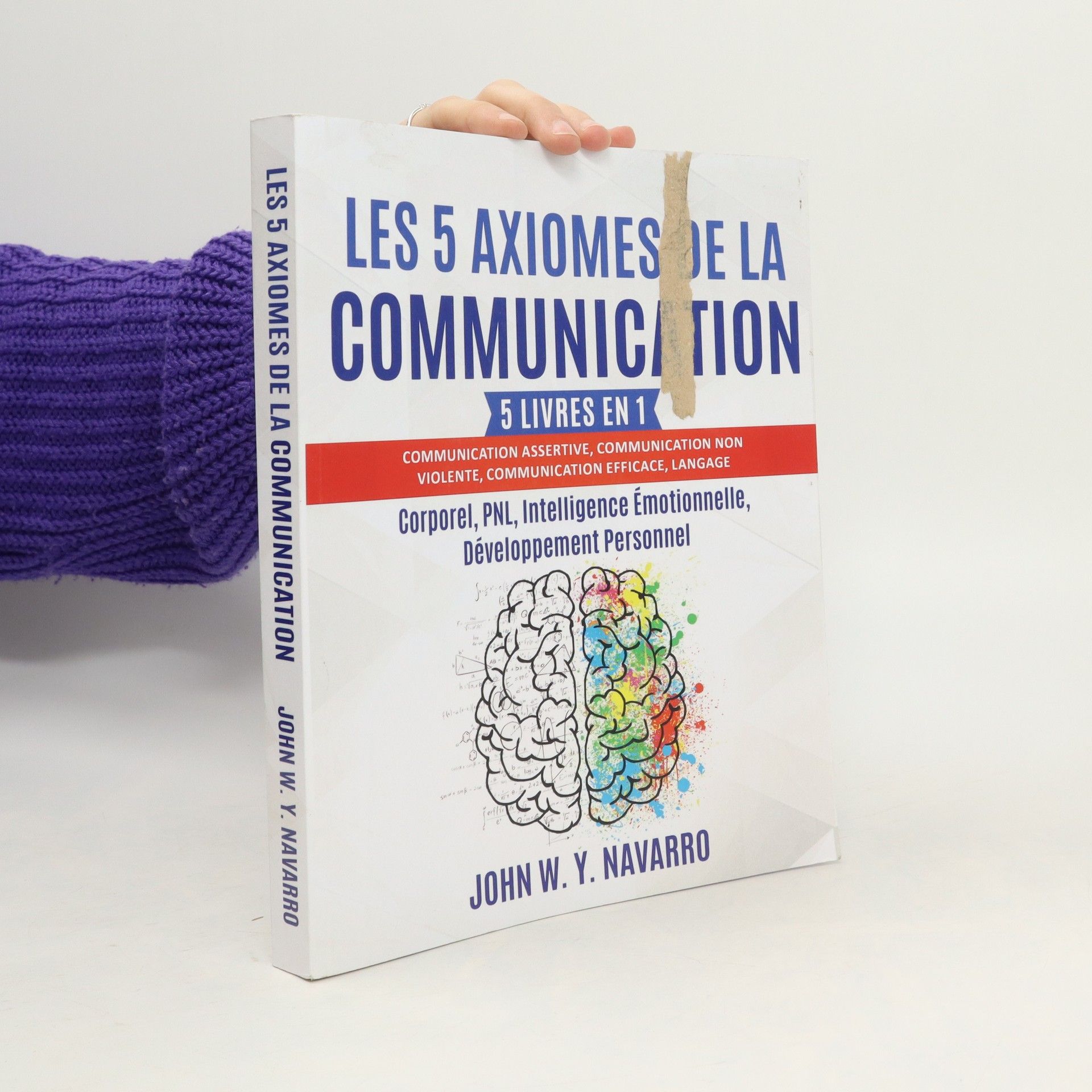 John W. Y. Navarro Les 5 Axiomes de la Communication