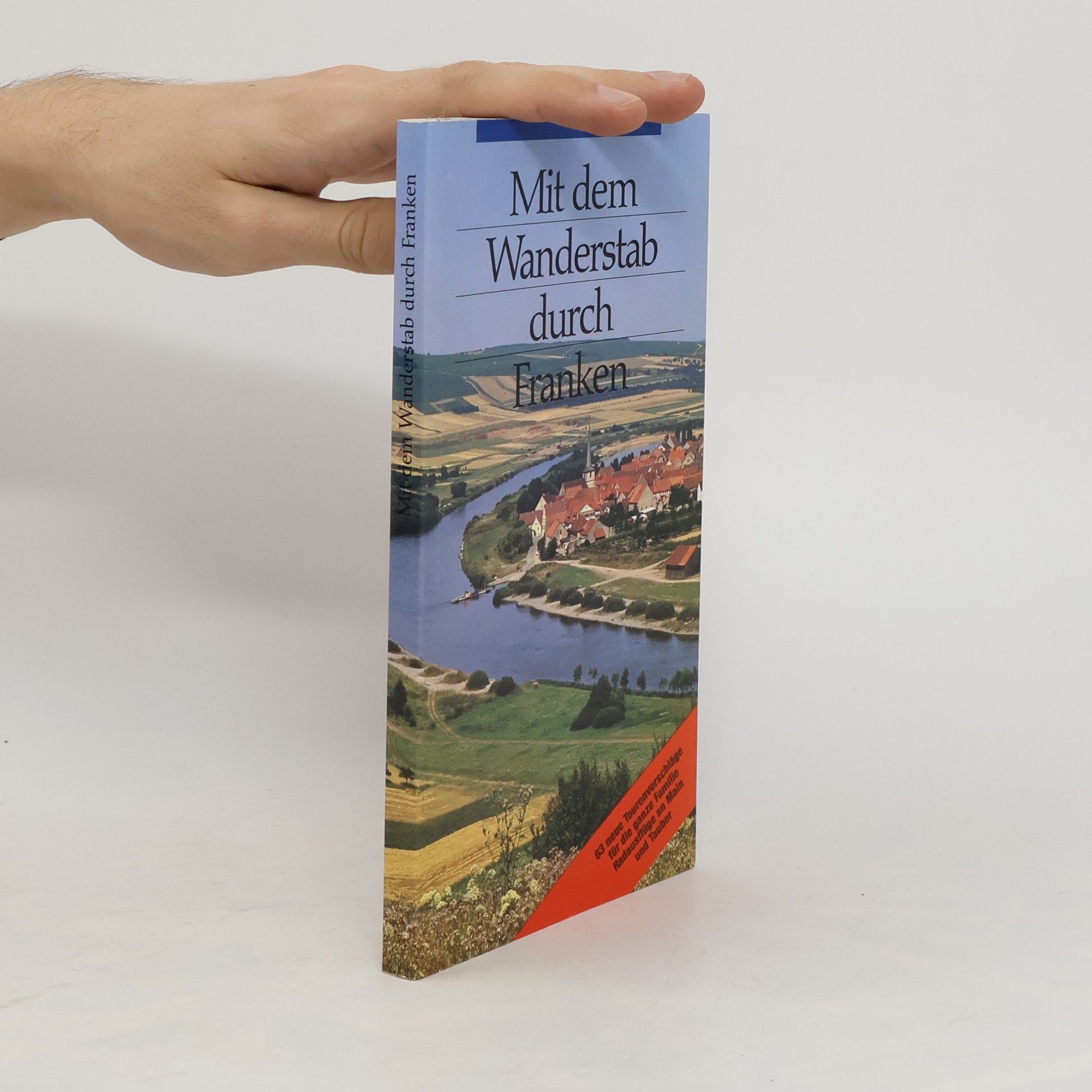 Autorenkollektiv Mit dem Wanderstab durch Franken