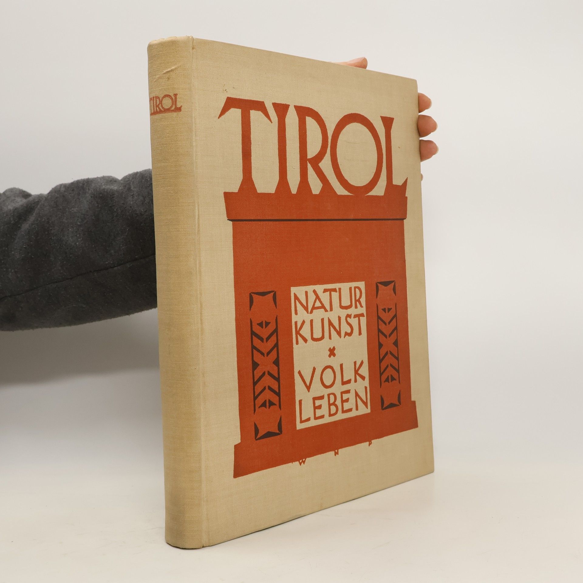 Autorenkollektiv Tirol: Natur Kunst + Volk Leben