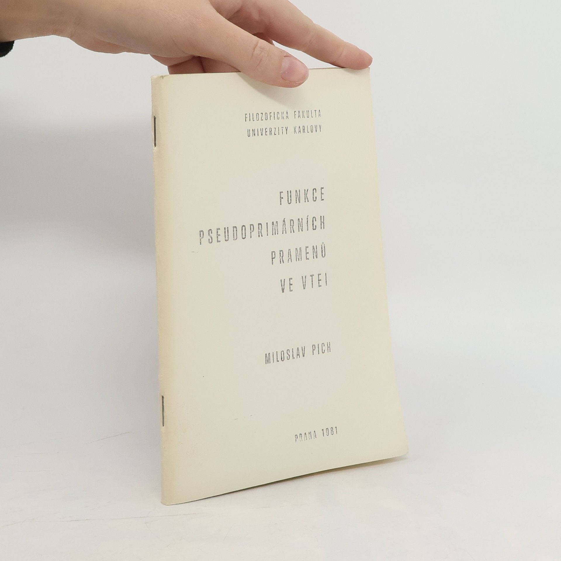 Miloslav Pich Funkce pseudoprimárních pramenů ve VTEI