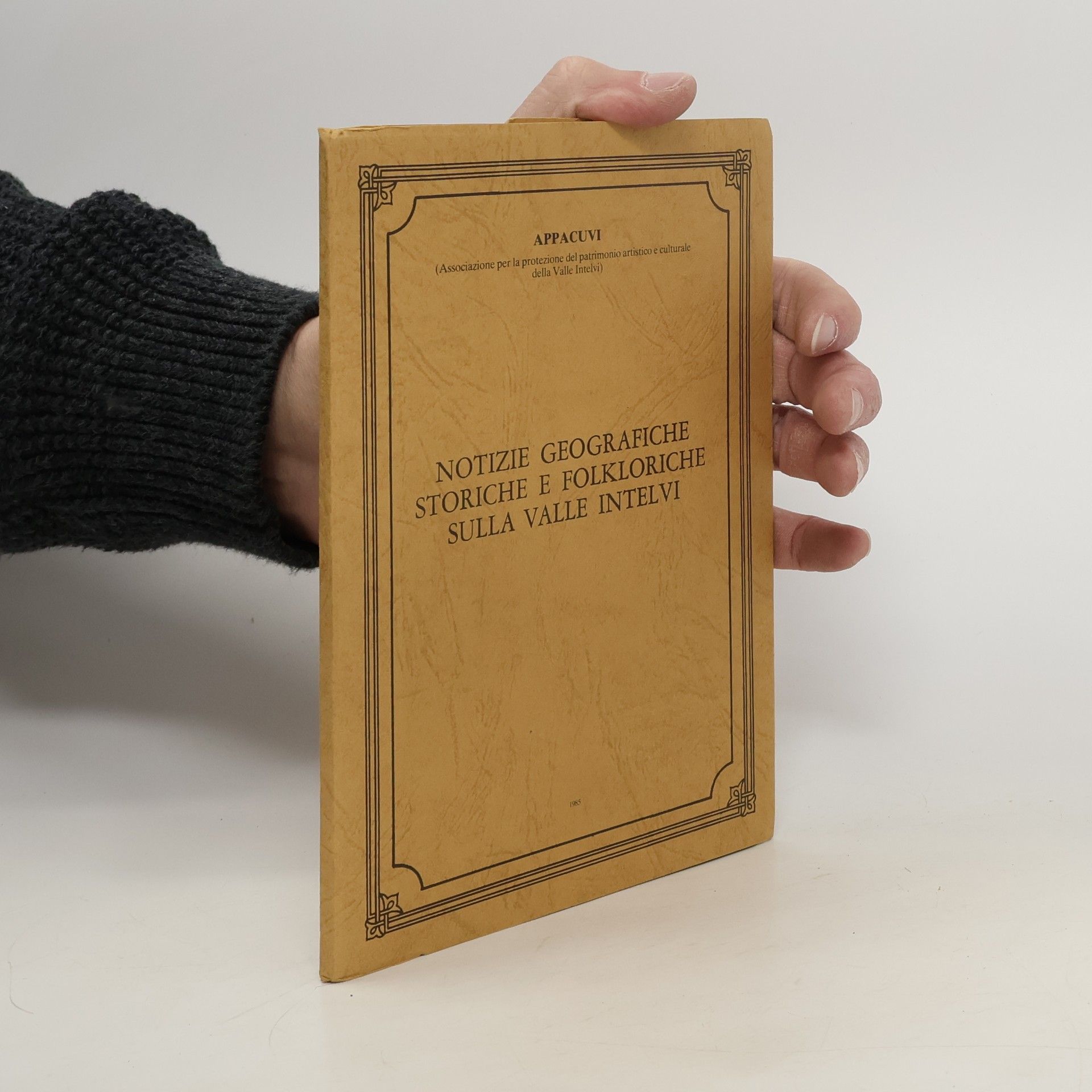 AA.VV. Notizie geografiche soriche e folkloriche sulla valle intelvi