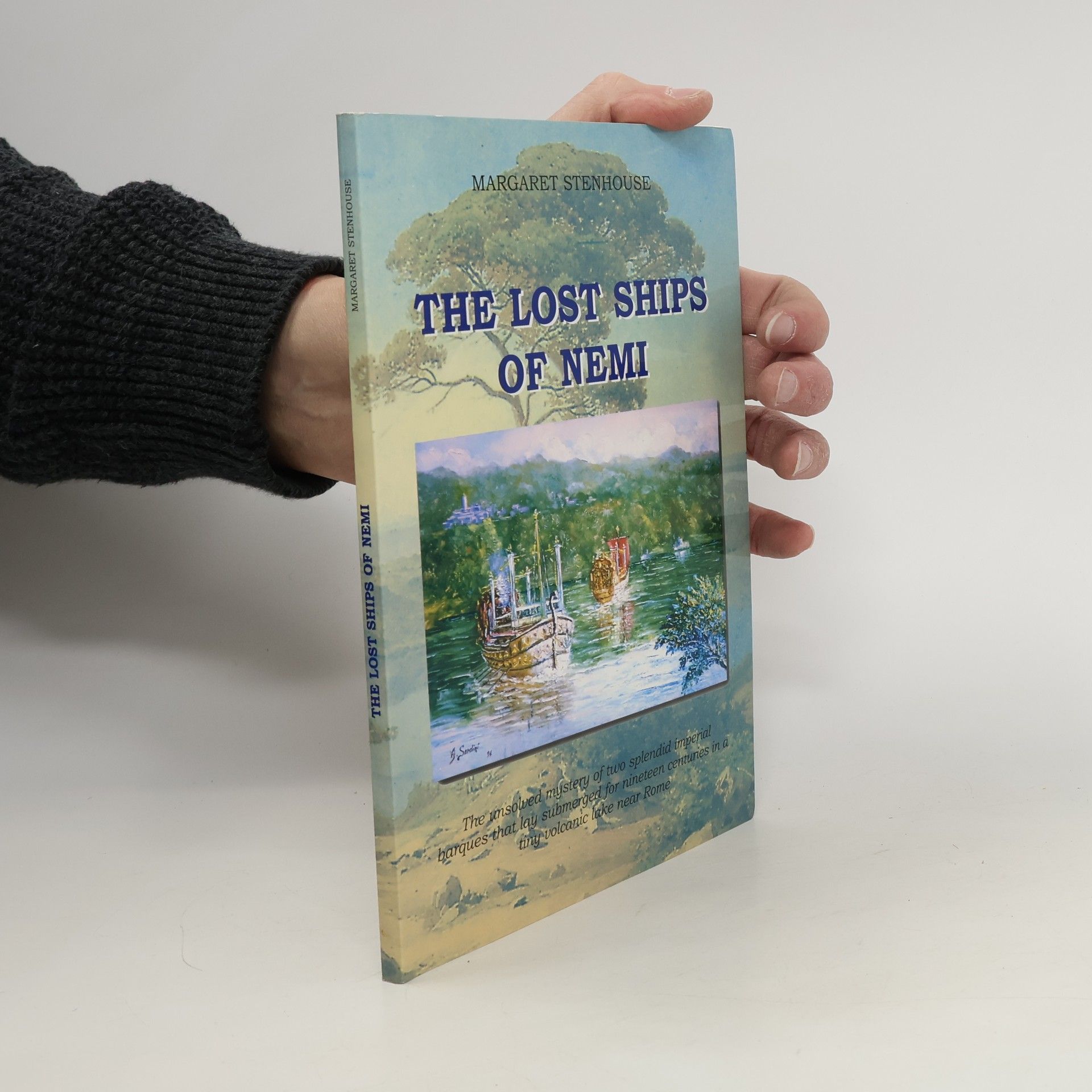 Margaret Stenhouse The Lost Ships of Nemi