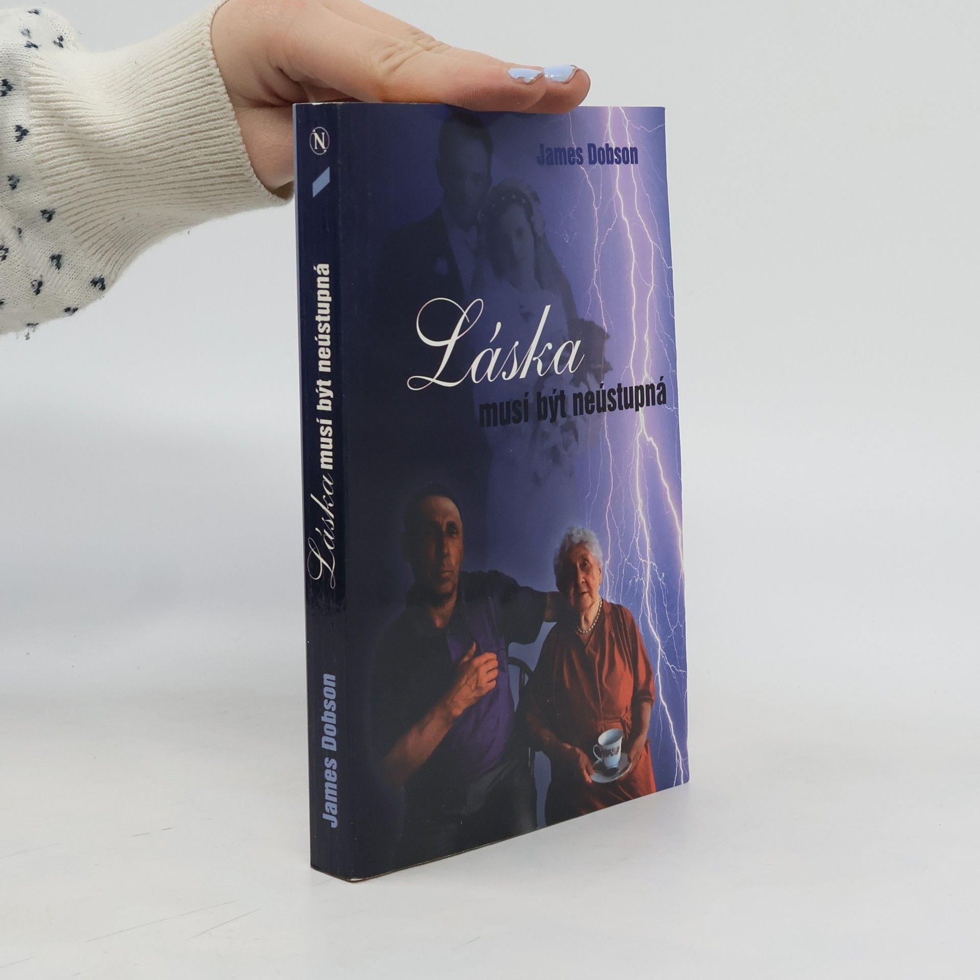 James Dobson Láska musí být neústupná