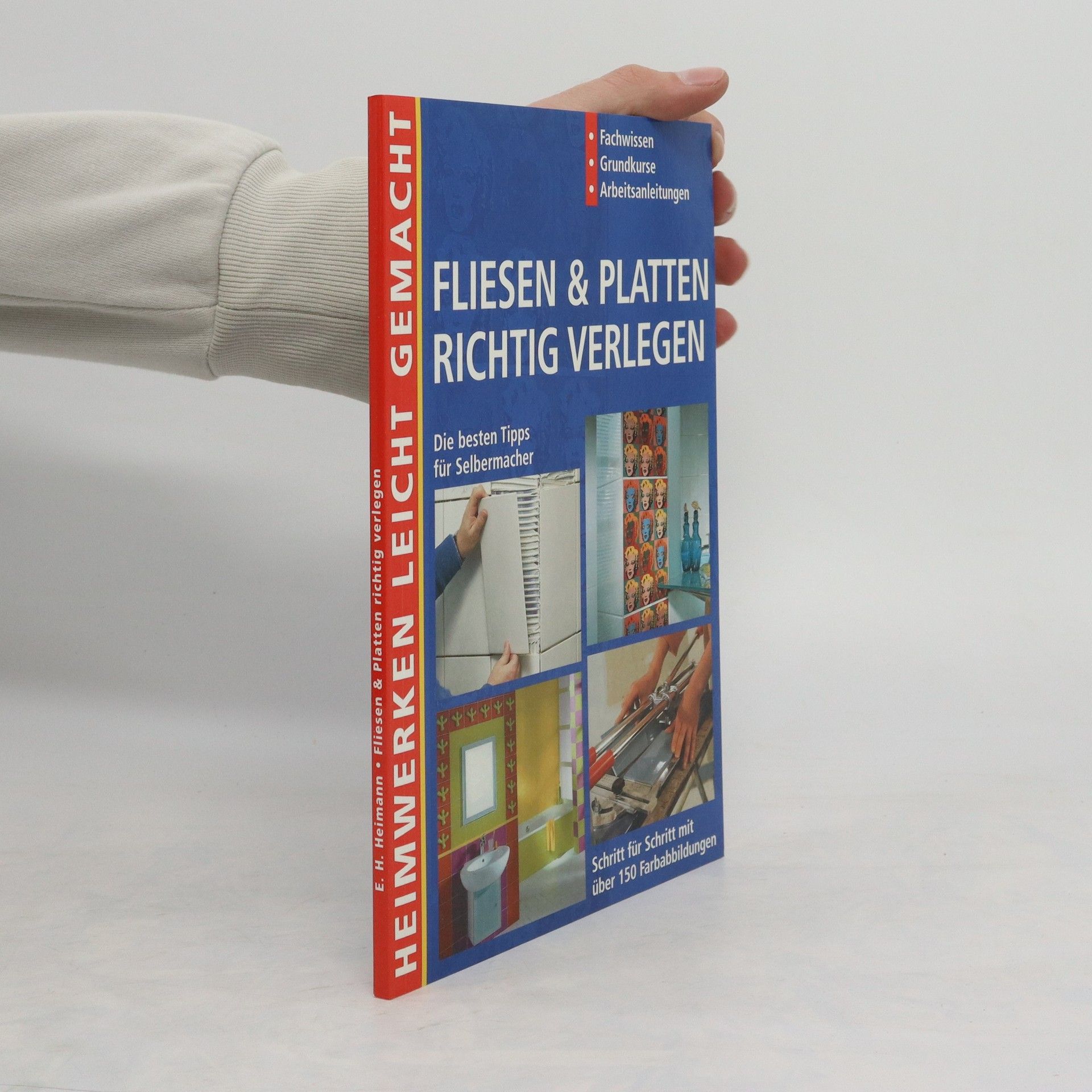 Autorenkollektiv Fliesen und Platten Richtig Verlegen