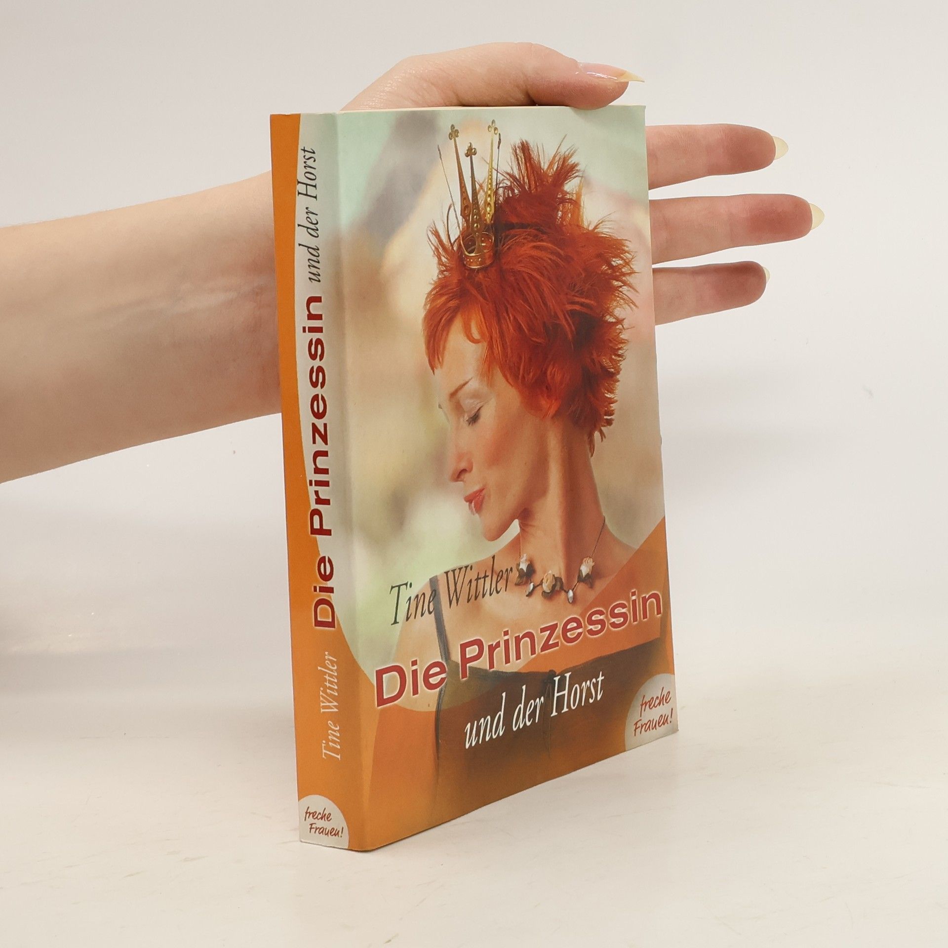 Tine Wittler Die Prinzessin und der Horst