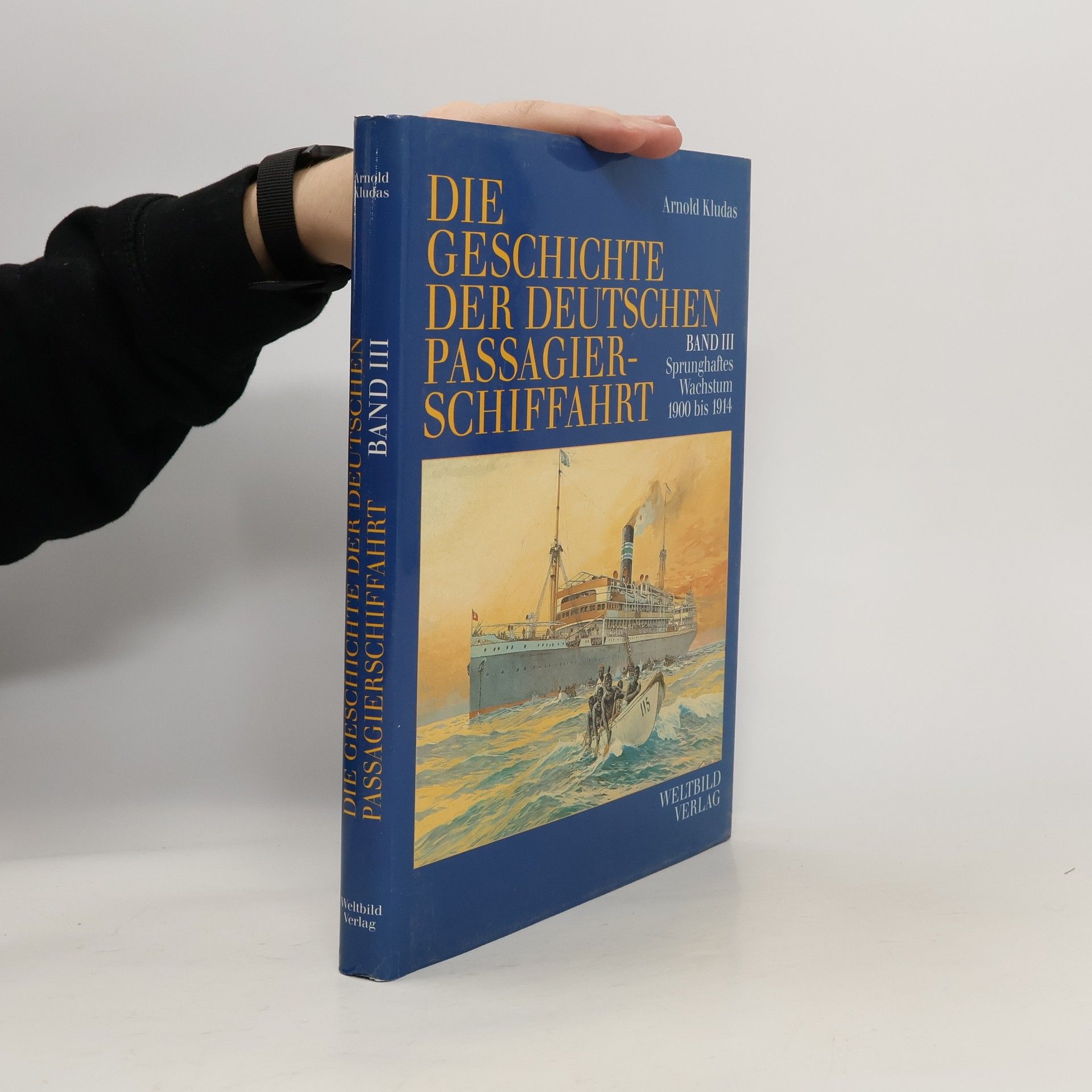 Arnold Kludas Die Geschichte Der Deutschen Passagierschiffahrt Band III