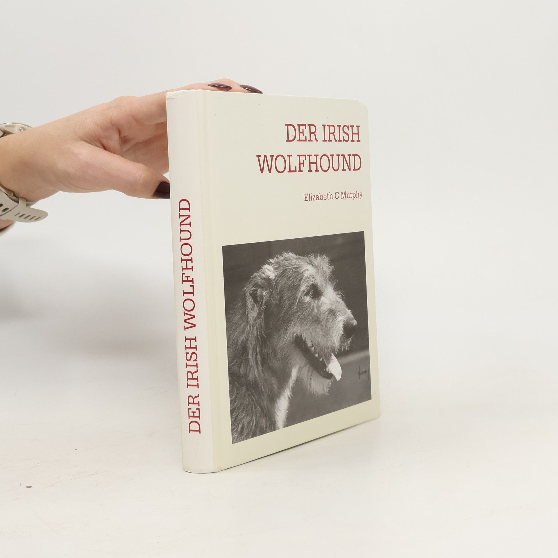 Elizabeth C. Murphy Der Irish Wolfhound