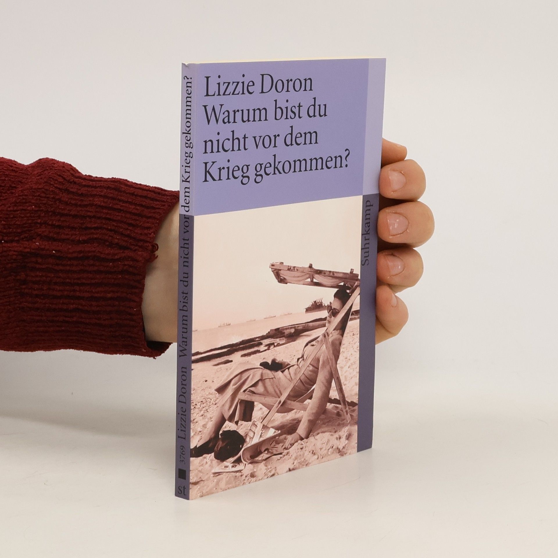Lizzie Doron Warum bist du nicht vor dem Krieg gekommen?