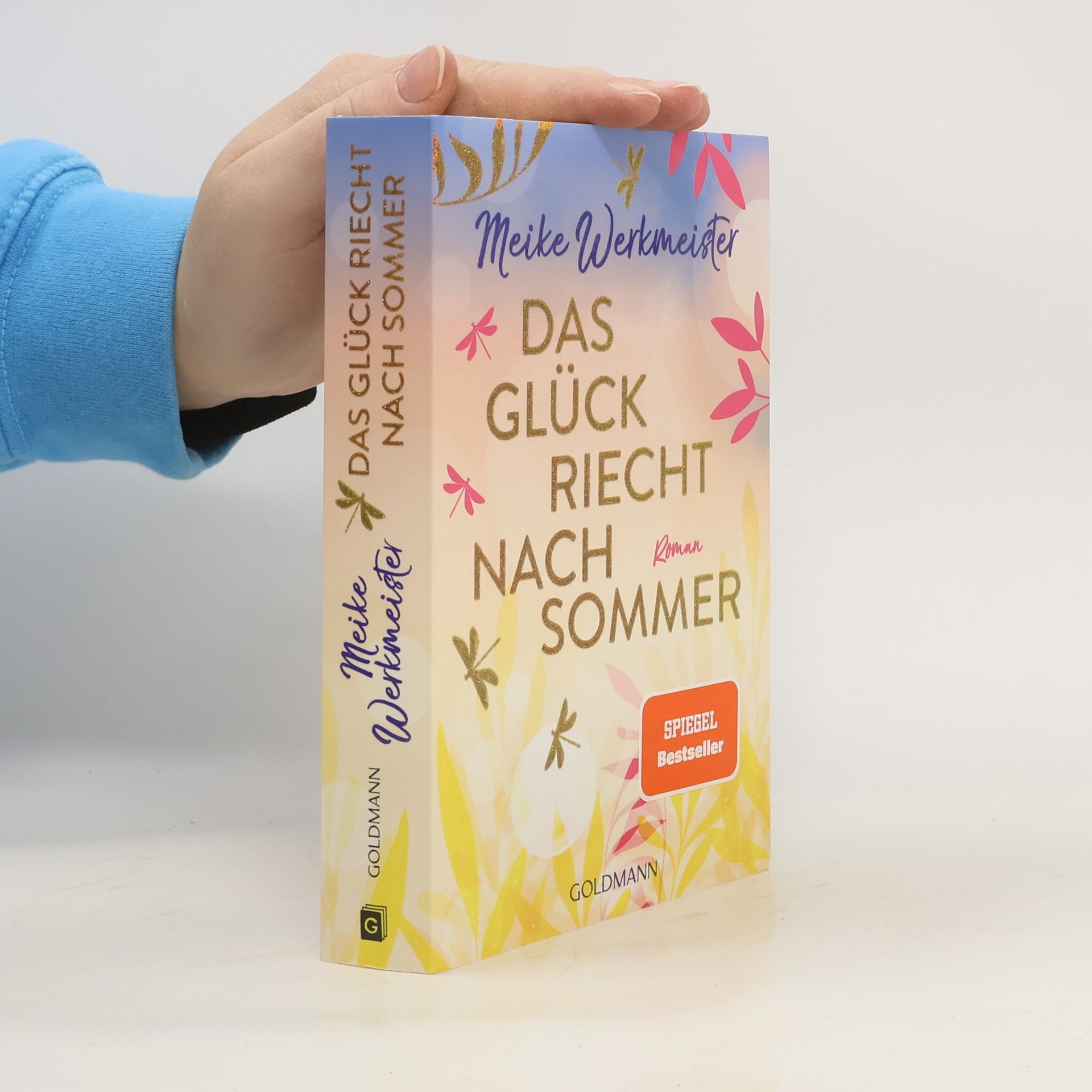 Meike Werkmeister Das Glück riecht nach Sommer