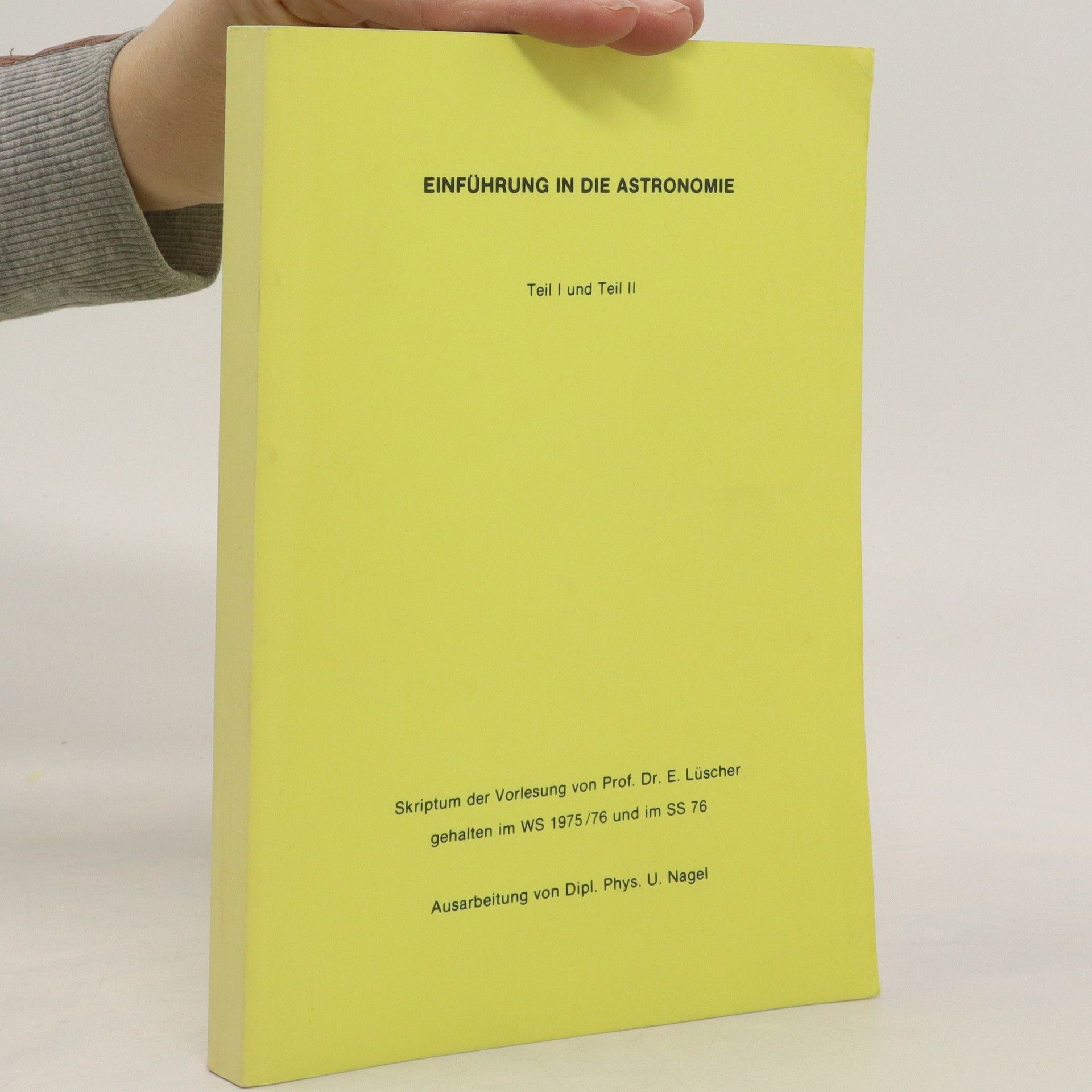 E. Lüscher Einführung in die Astronomie I-II