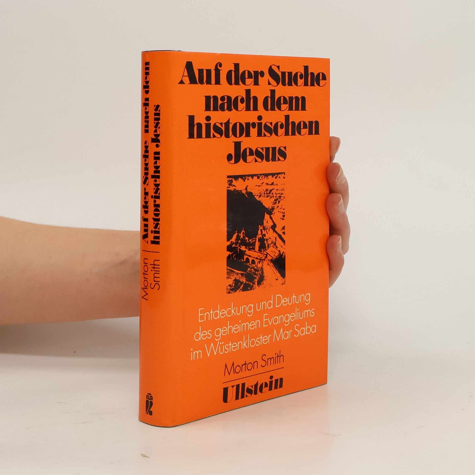 Morton Smith Auf der Suche nach dem historischen Jesus